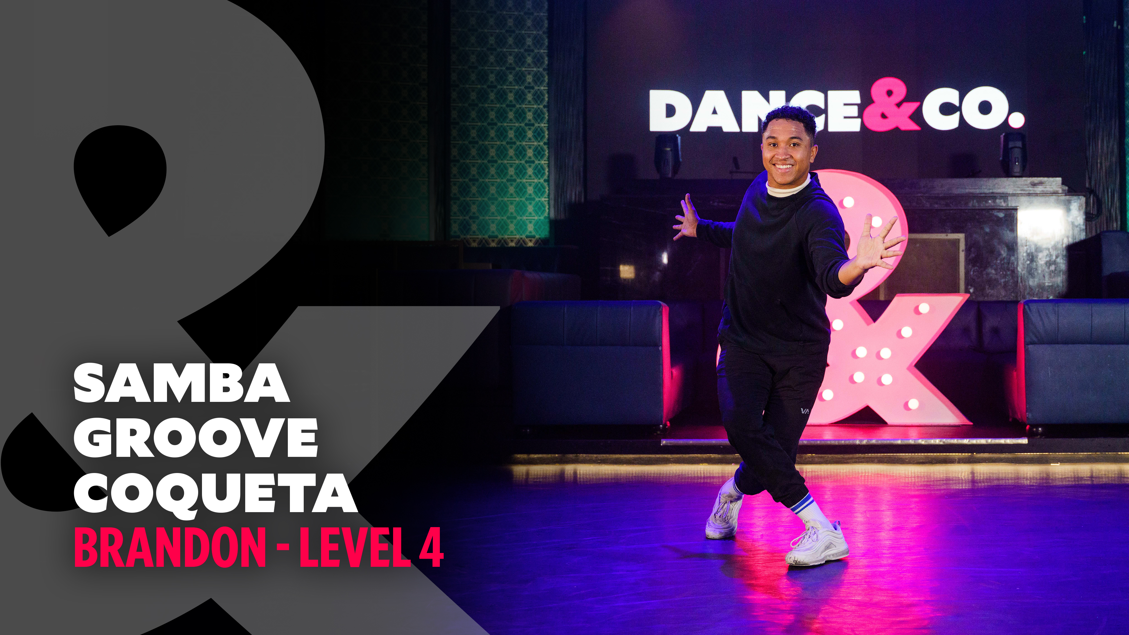 TRAILER: Brandon - Samba Groove "Coqueta" - Level 4