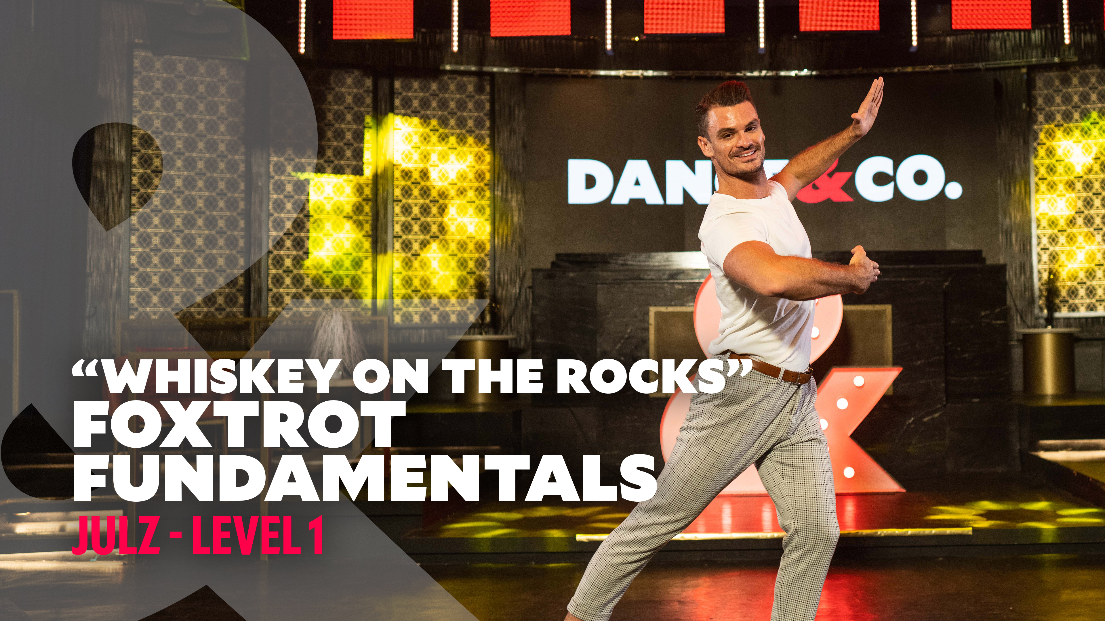 Trailer: Julz - "Whiskey On The Rocks" - Foxtrot - Level 1