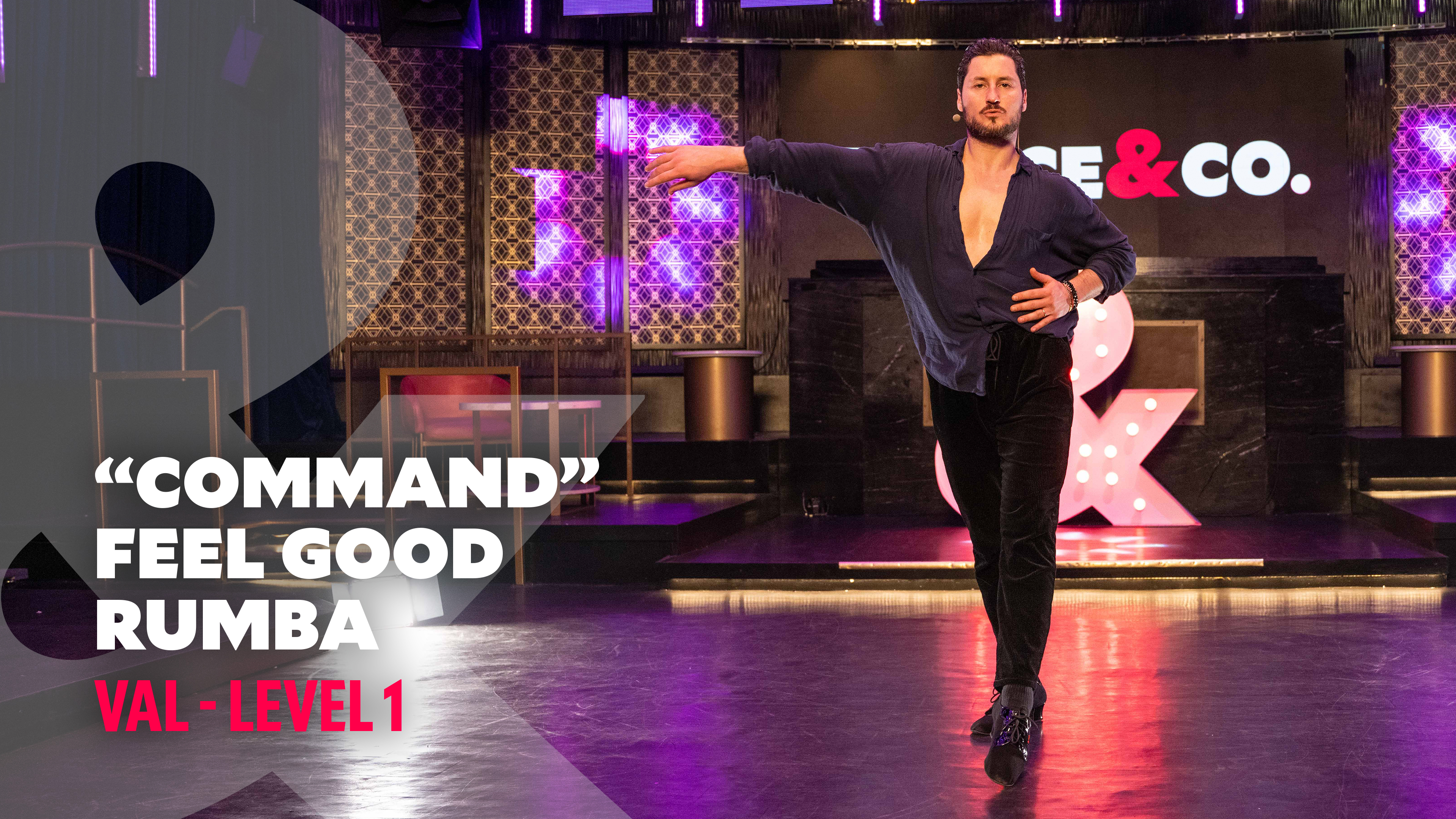 Val - "Command" Feel Good Rumba - Level 1