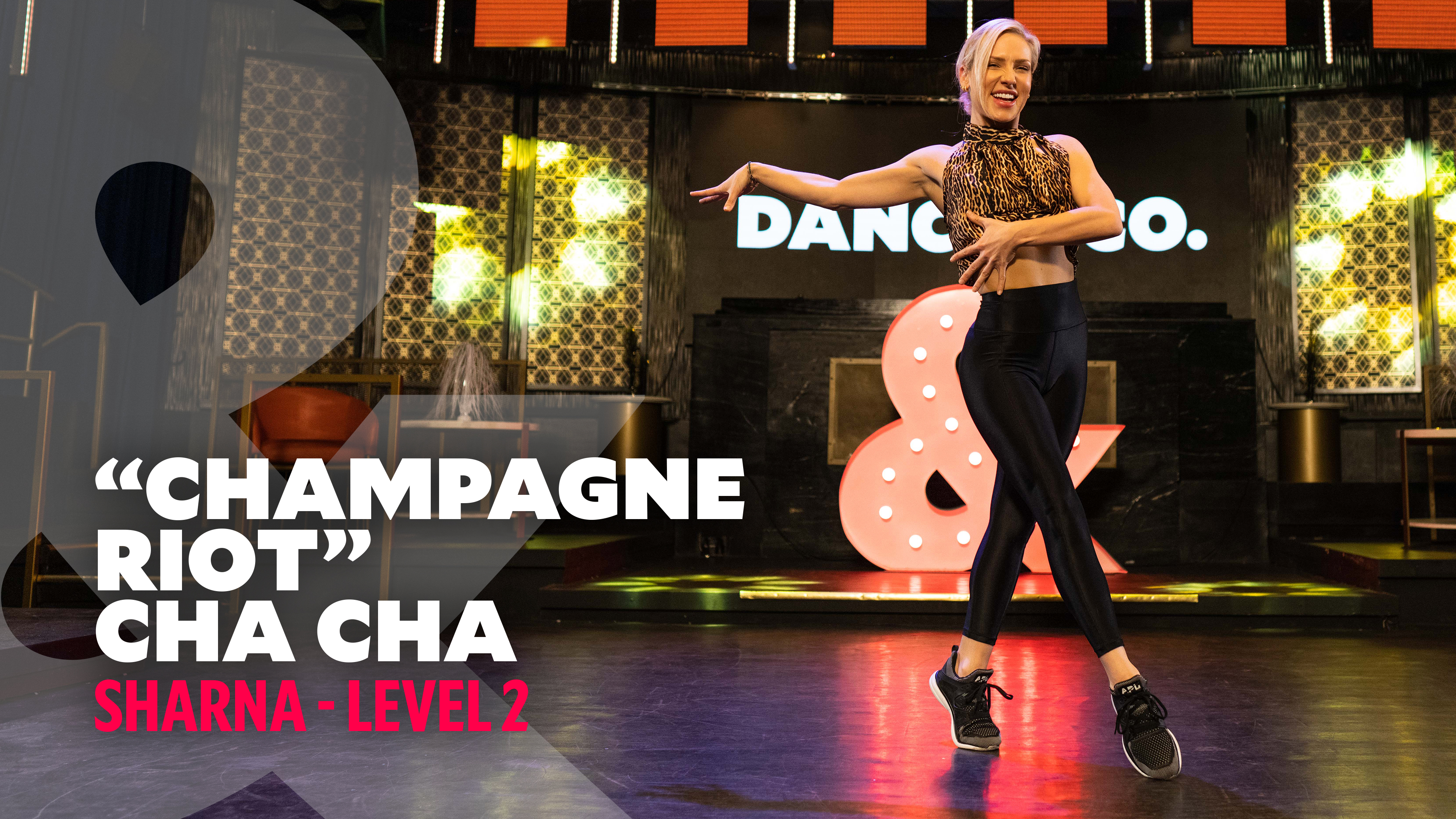 TRAILER: Sharna - "Champagne Riot" Cha Cha - Level 2