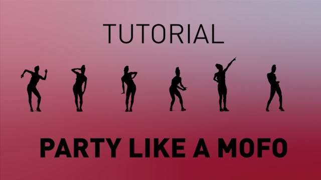 Party Like A Mofo - Tutorial