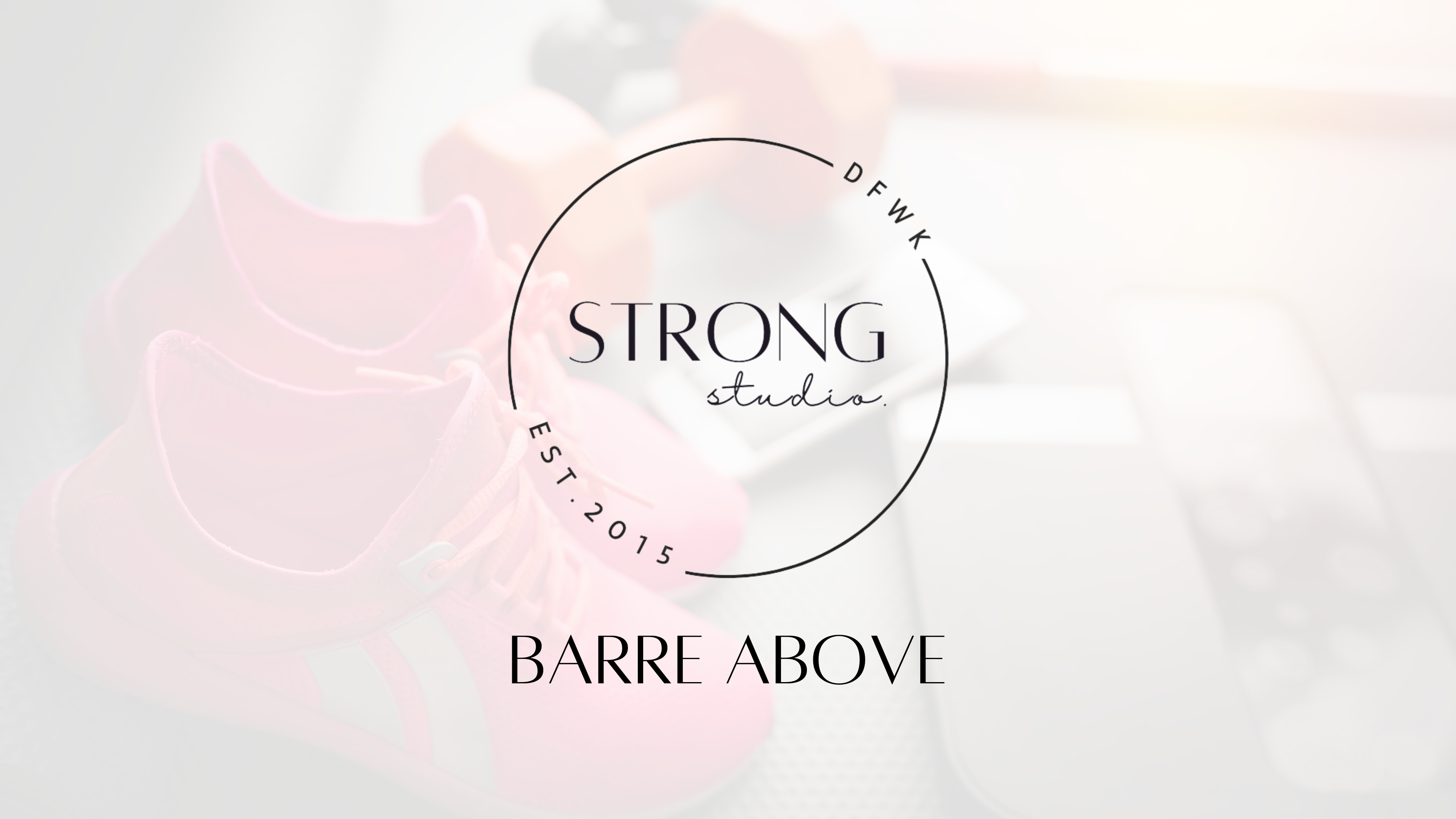 Barre Above