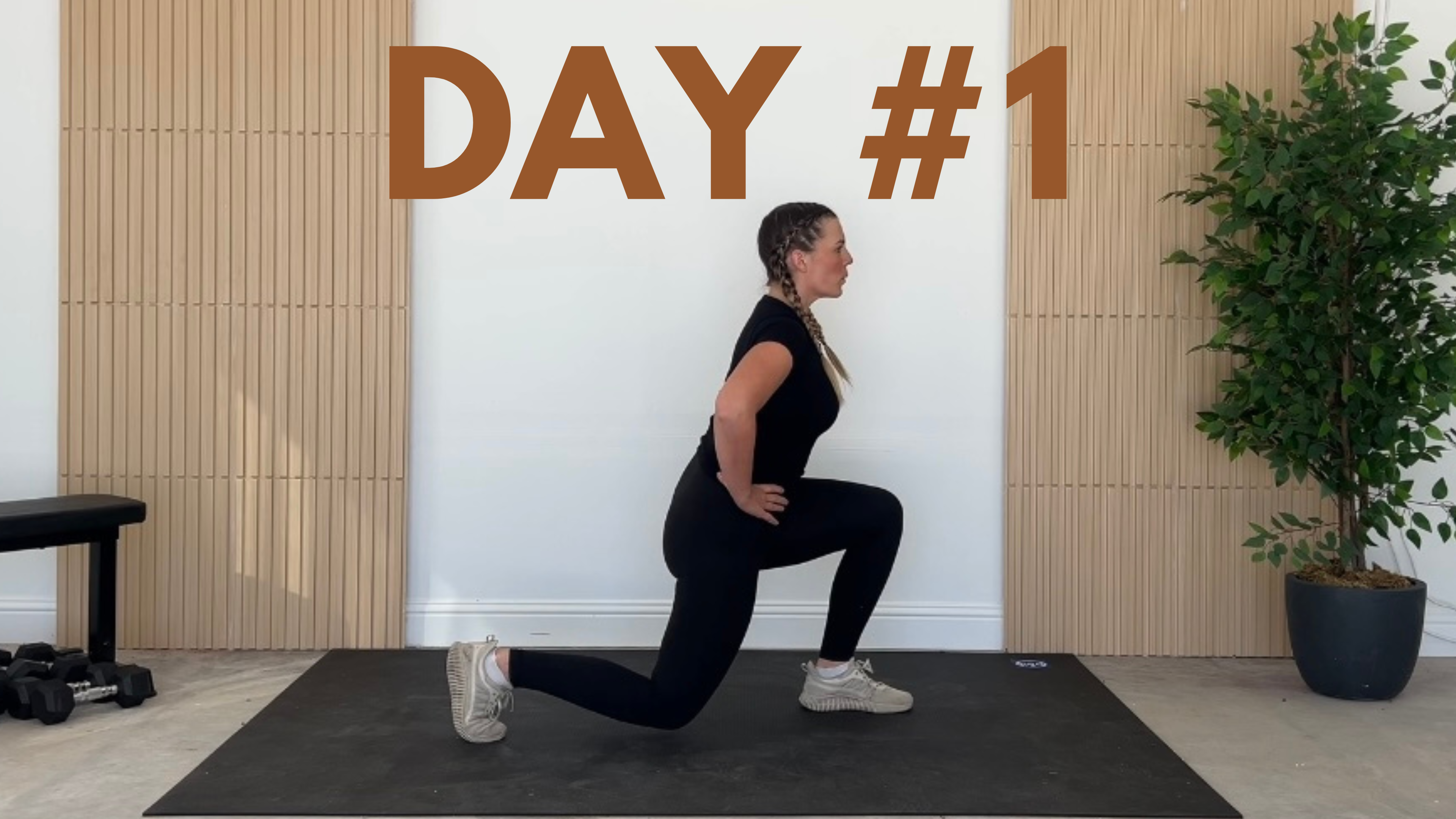 DAY #1 - Lower Body & Glutes