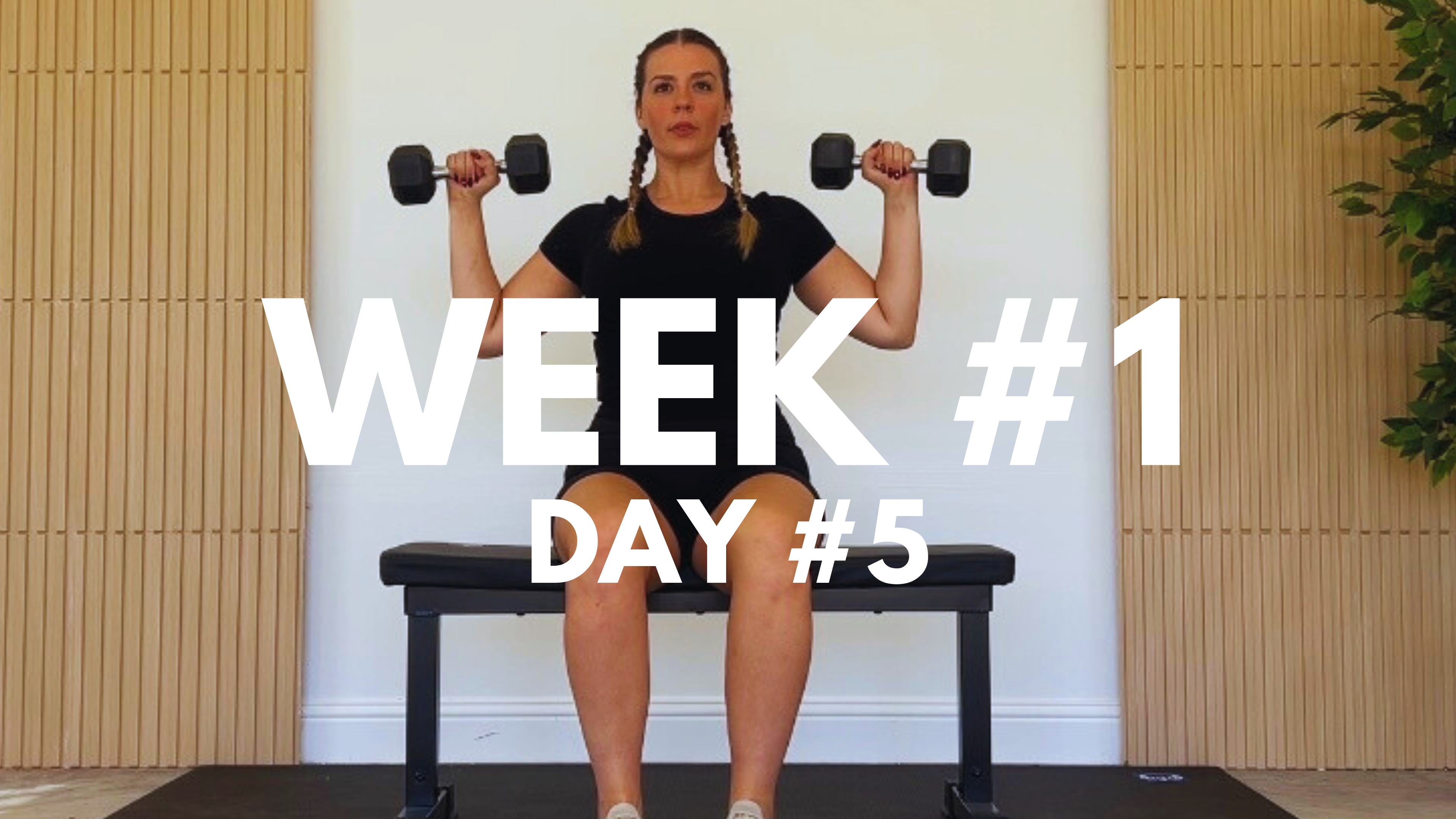 WEEK #1 / DAY #5: UPPER BODY