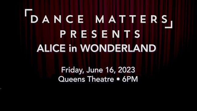 Alice In Wonderland - Friday, June 16, 2023 @ 6pm