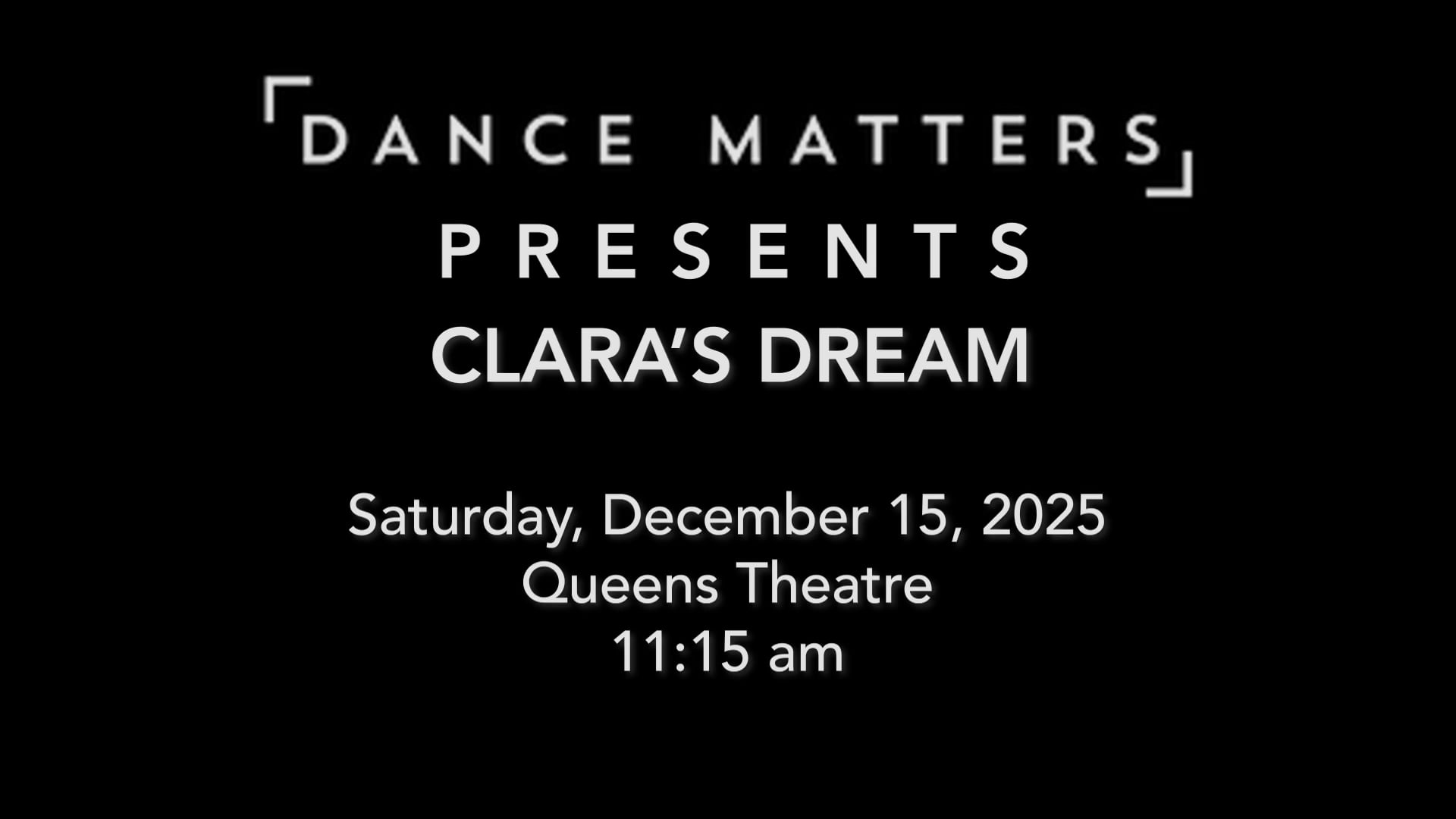 Clara's Dream - Sunday, December 15 2025 @ 11.15 am