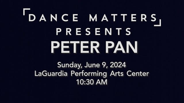 Peter Pan - Sunday, June 9 2024 @ 10:30 am