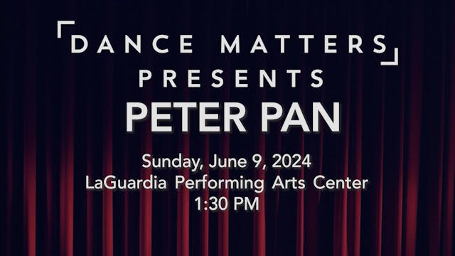 Peter Pan - Sunday, June 9 2024 @ 1:30 pm