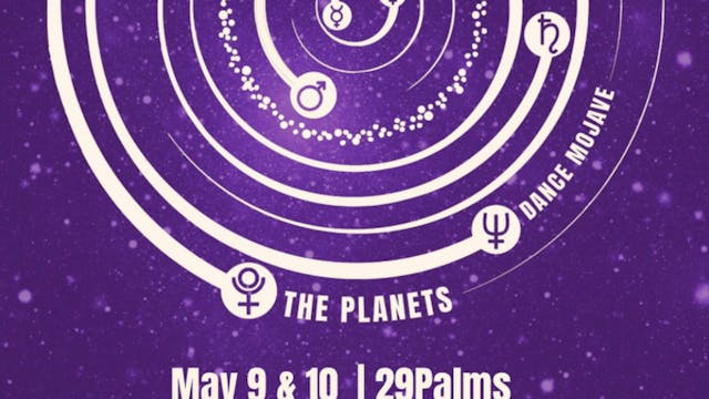 The Planets Mojave Dance Whole Show