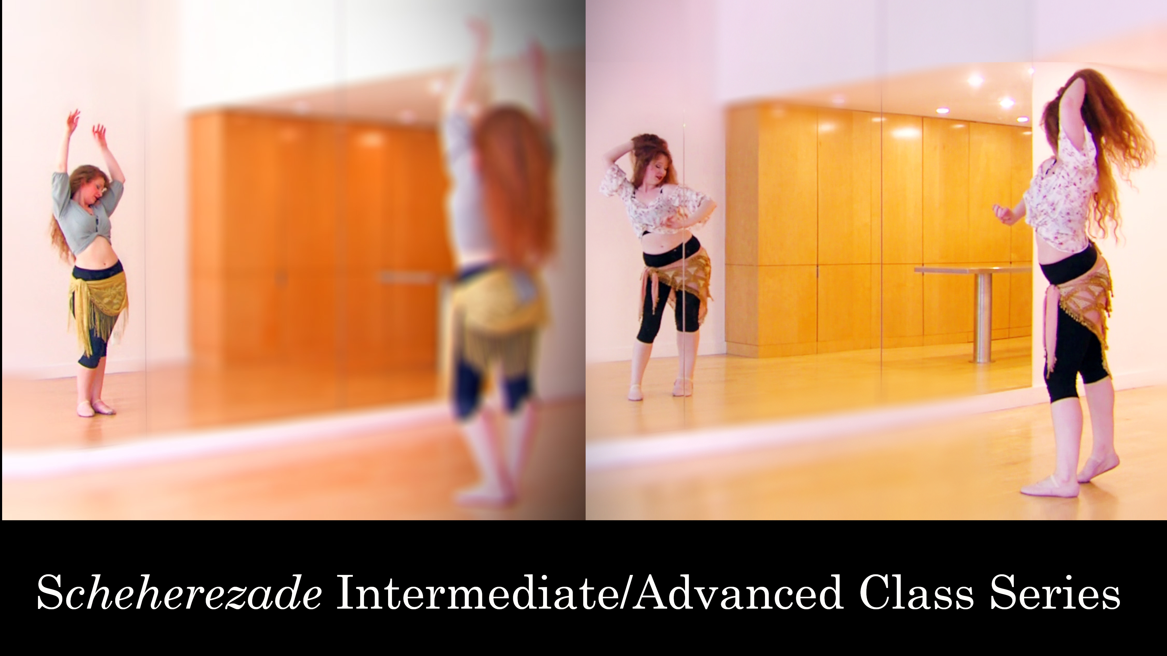 "Scheherezade" Intermediate/Advanced Class Series