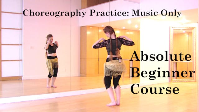 Absolute Beginner Course: 10 Choreogr...