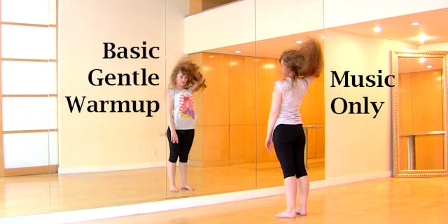 Basic Gentle Warmup: Music Only