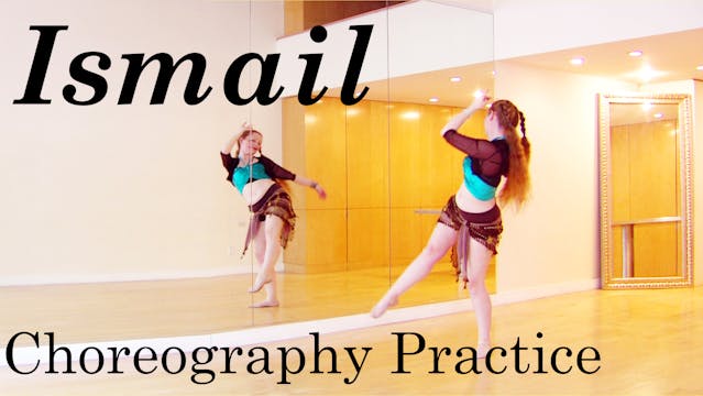 “Ismail” Choreography Practice
