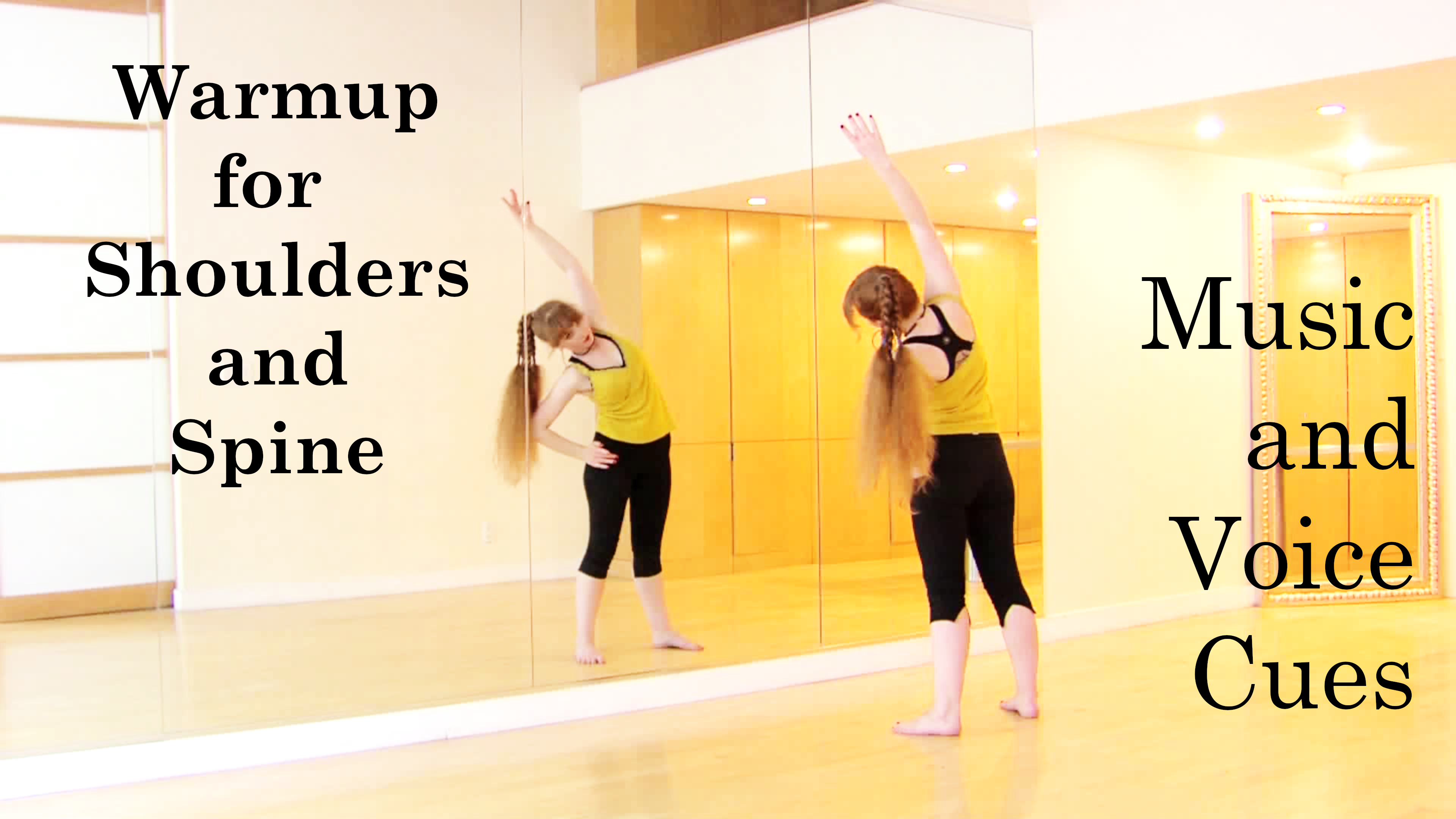 Warmup for Shoulders and Spine: Version 2 Music and Voice Cues
