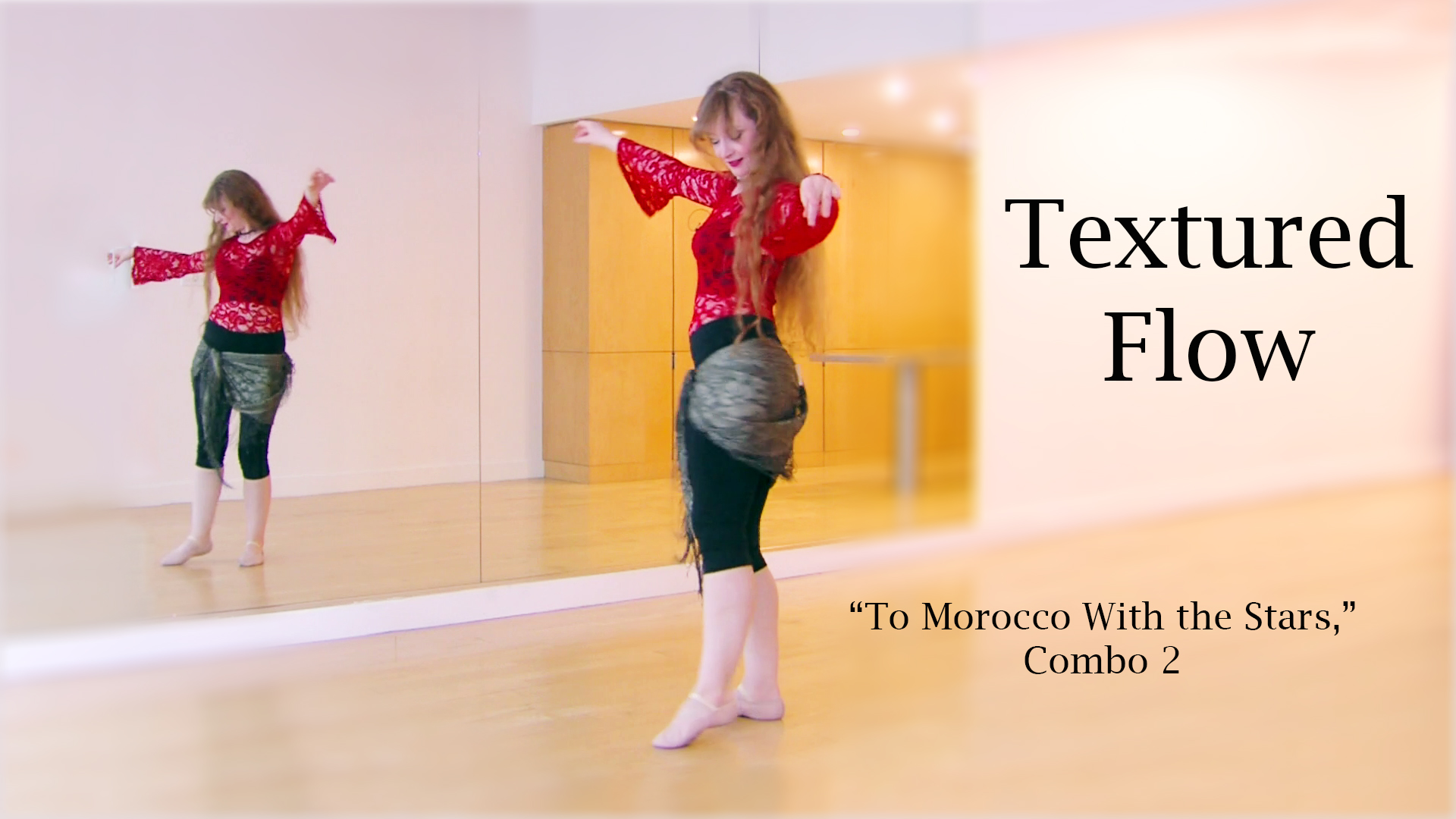 Textured Flow: "From Morocco to the Stars" Combo 2 Intermediate Drop-in Class