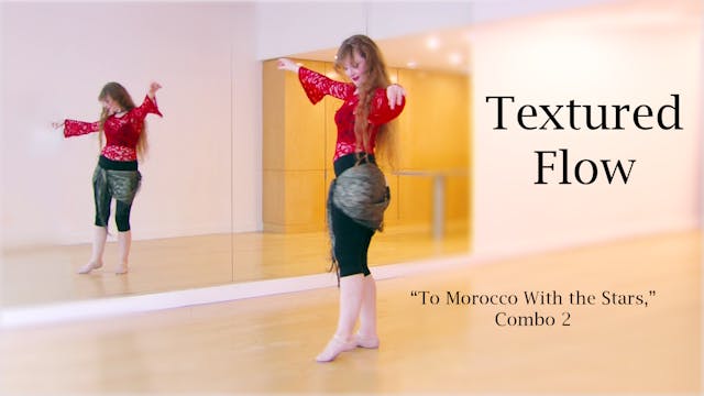 Textured Flow: "From Morocco to the Stars" Combo 2 Intermediate Drop-in Class