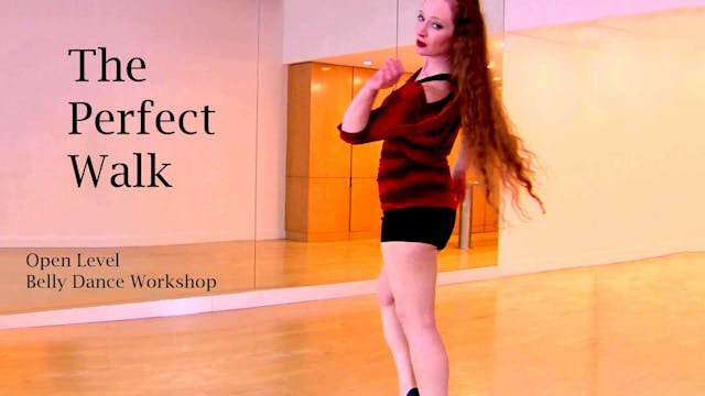 The Dancer's Perfect Walk Open Level ...
