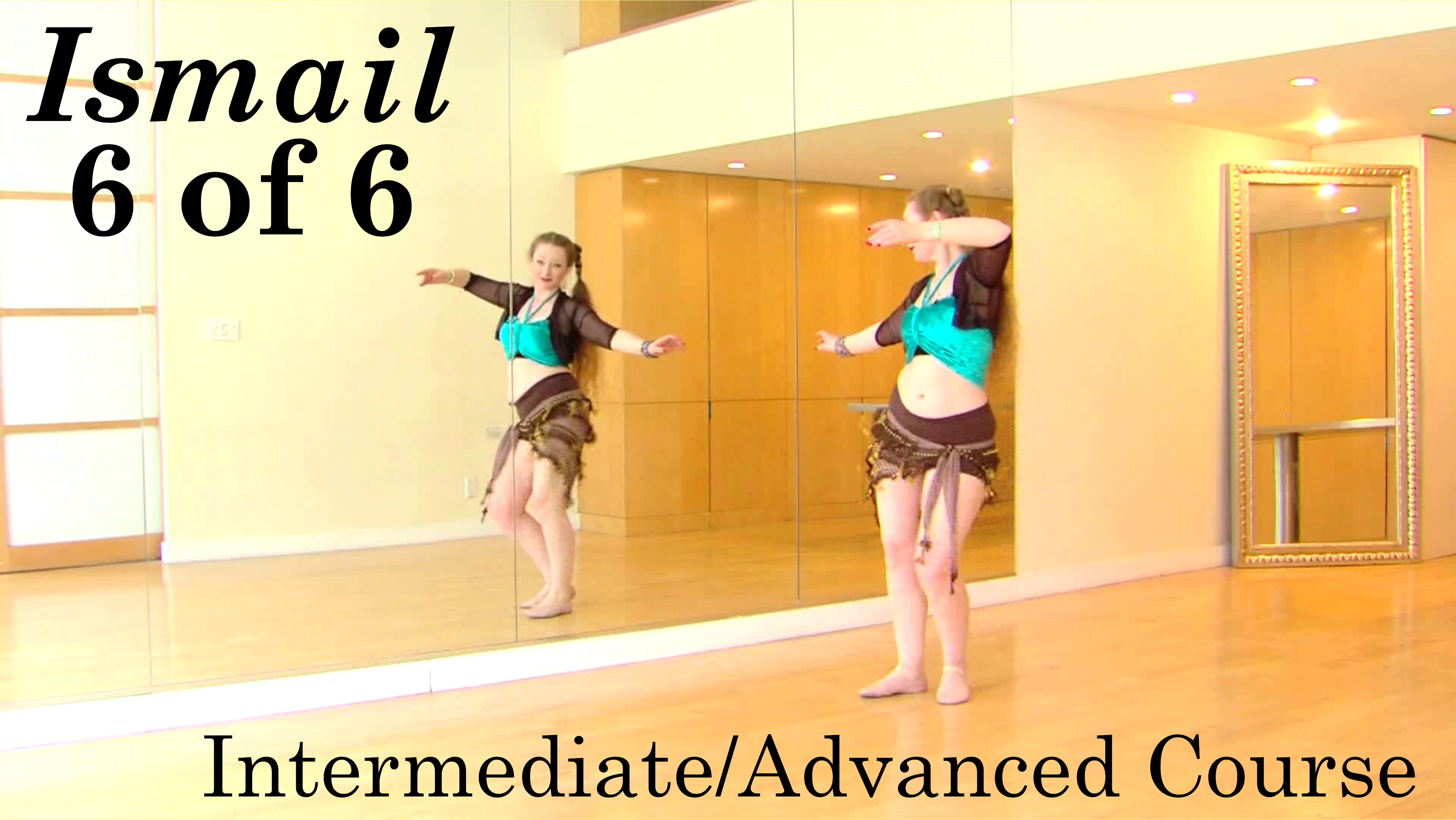 "Ismail" Intermediate/Advanced Course: Lesson 6 of 6