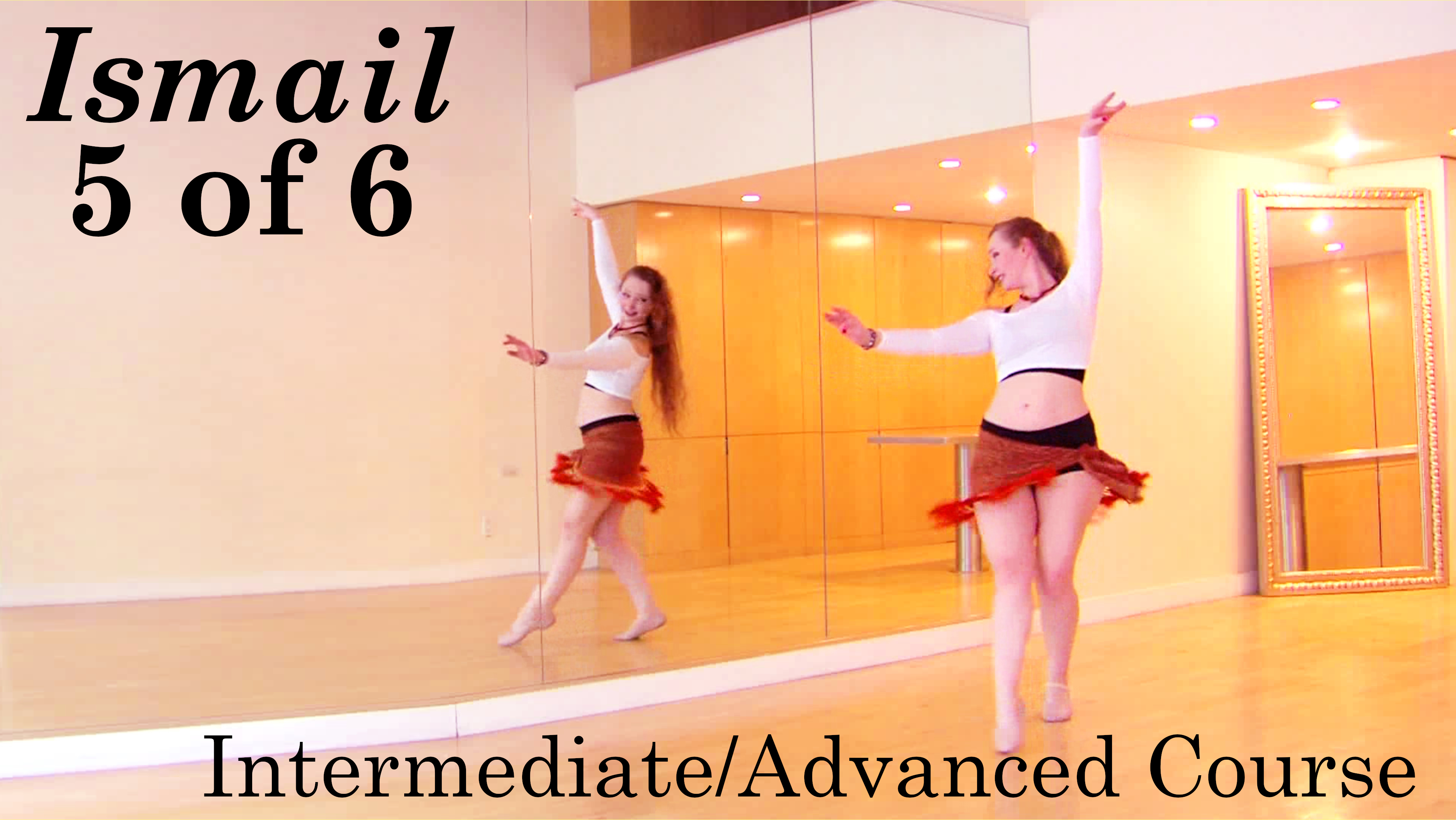 "Ismail" Intermediate/Advanced Course: Lesson 5 of 6