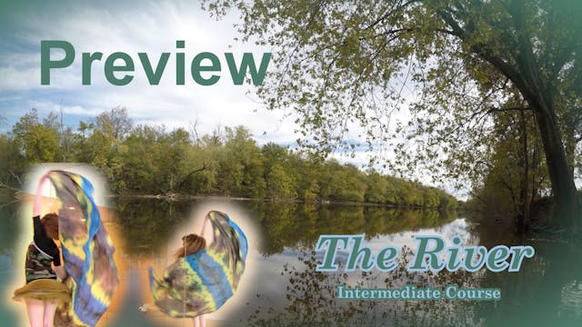 Preview: "The River" Intermediate Course