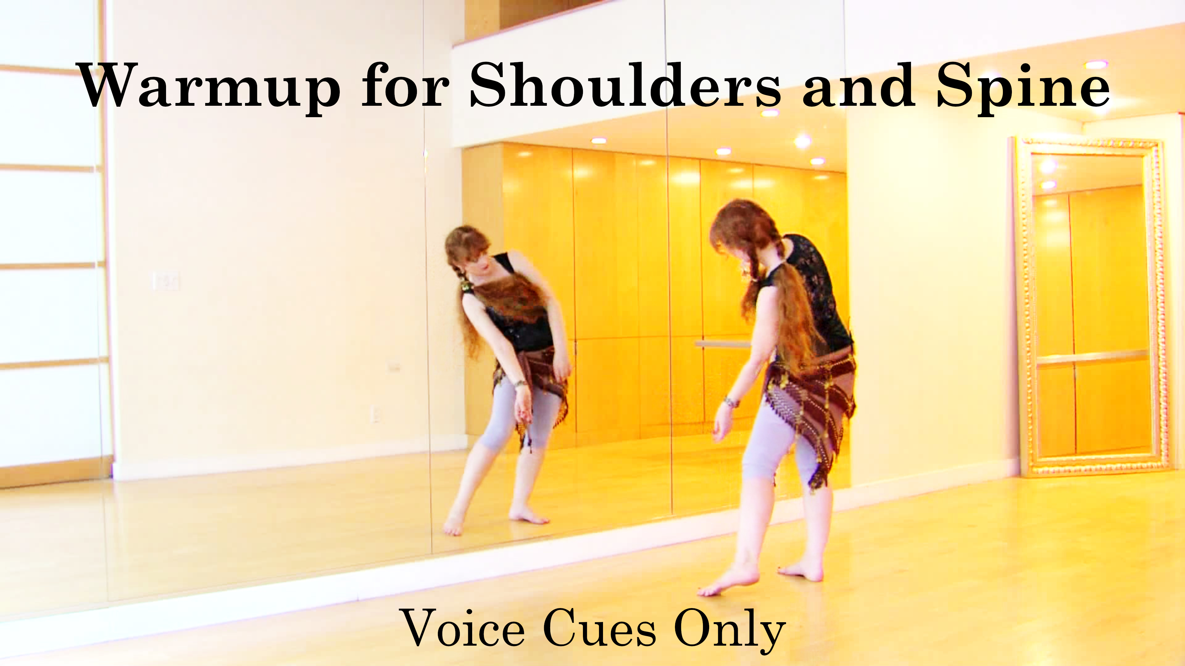 Warmup for Shoulders and Spine: Version 5 Voice Cues Only