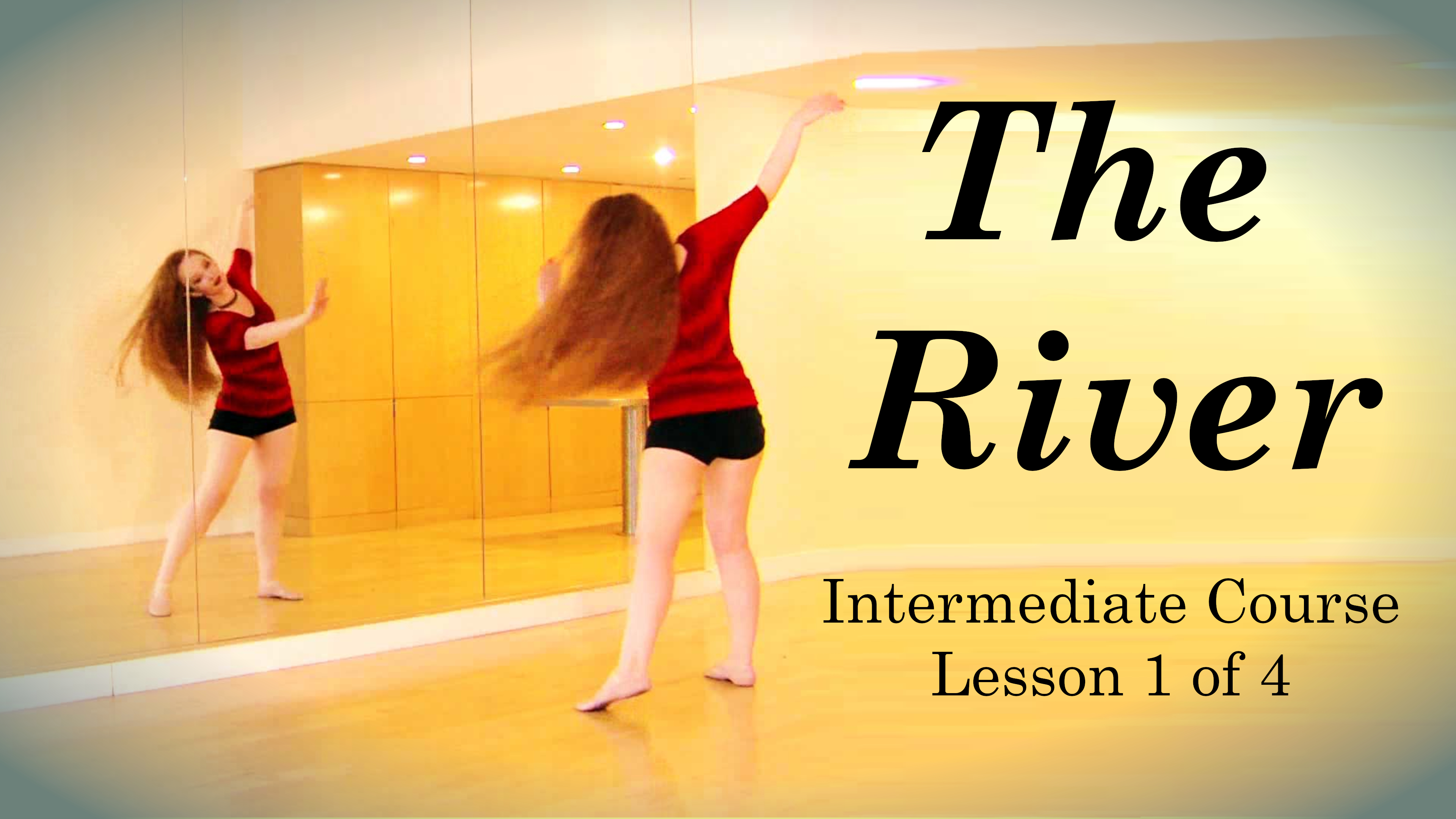 "The River" Lesson 1 of 4
