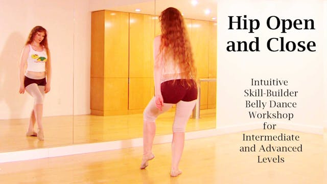 Hip Open and Close: Intuitive Skill-B...