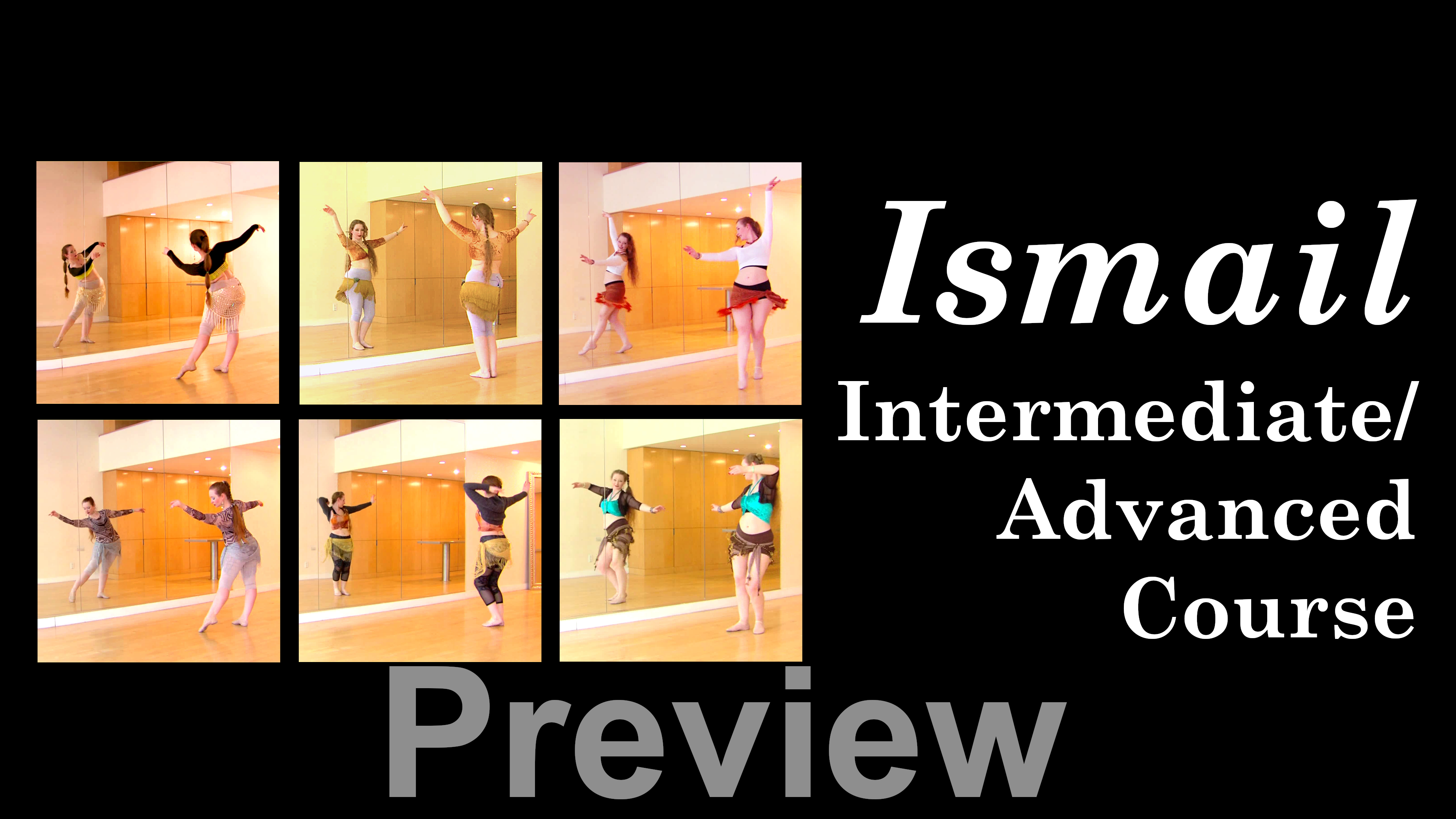 Preview: "Ismail" Intermediate/Advanced Course