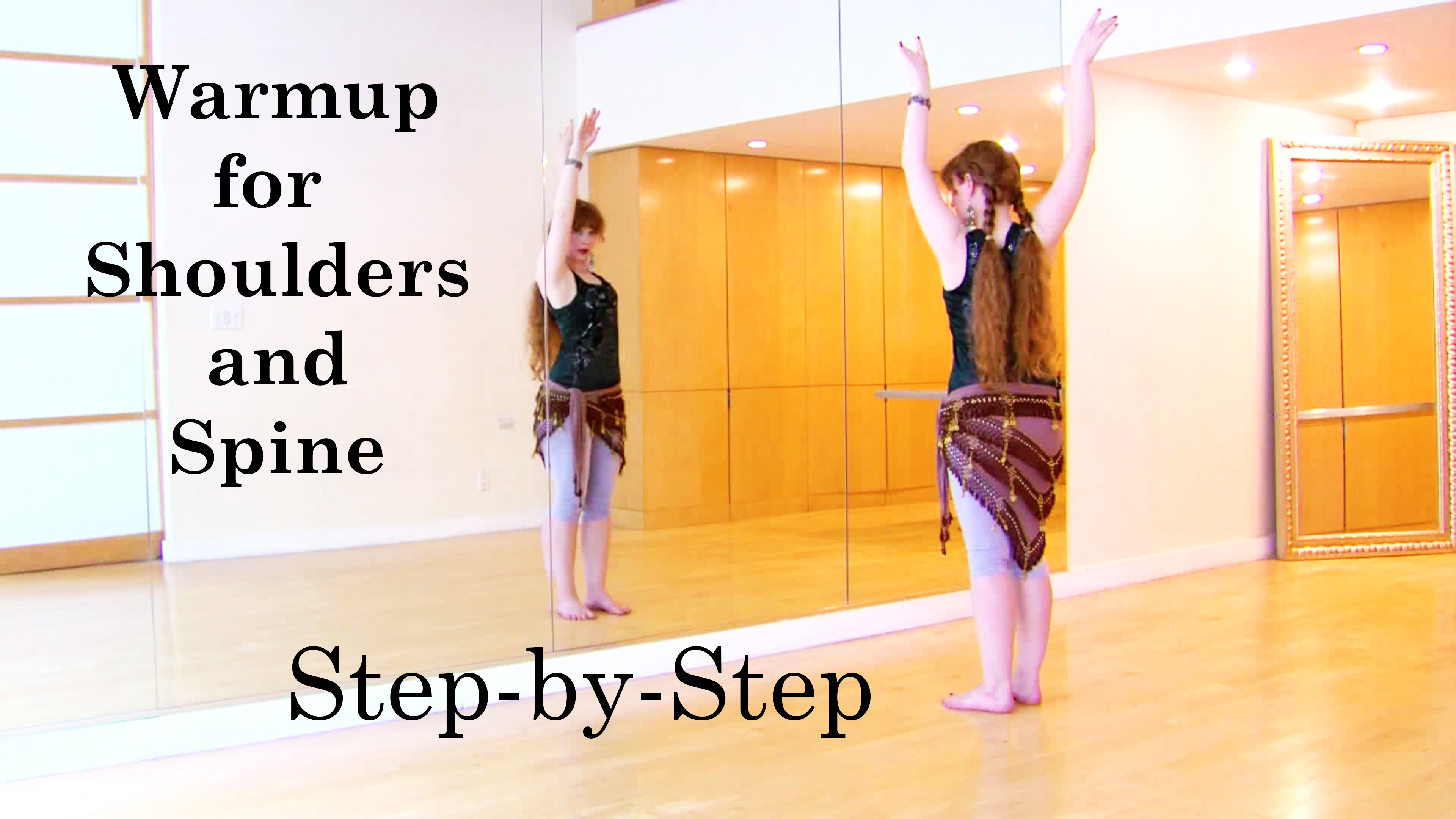 Warmup for Shoulders and Spine: Version 1 Step-by-Step