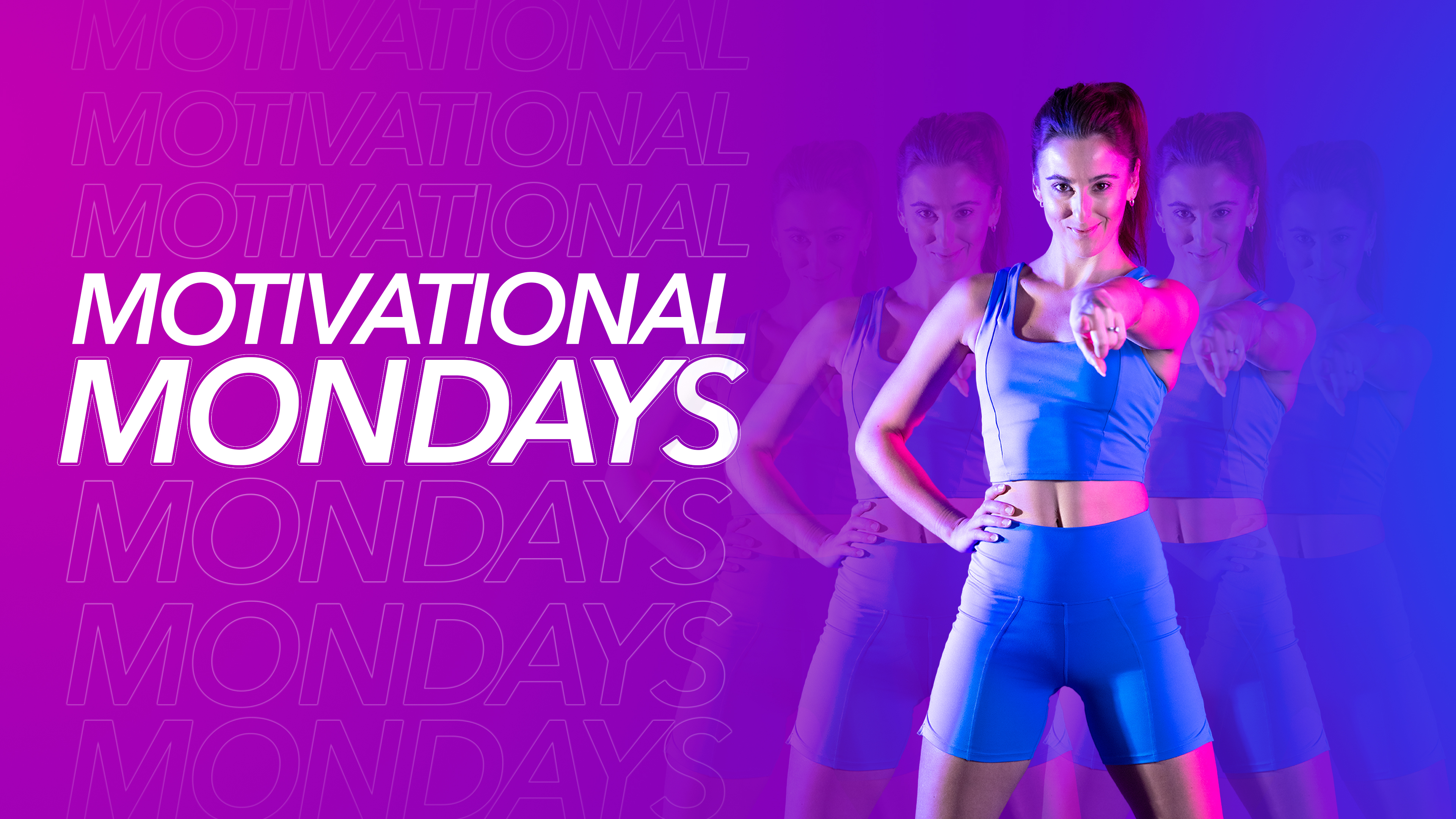 Motivational Mondays