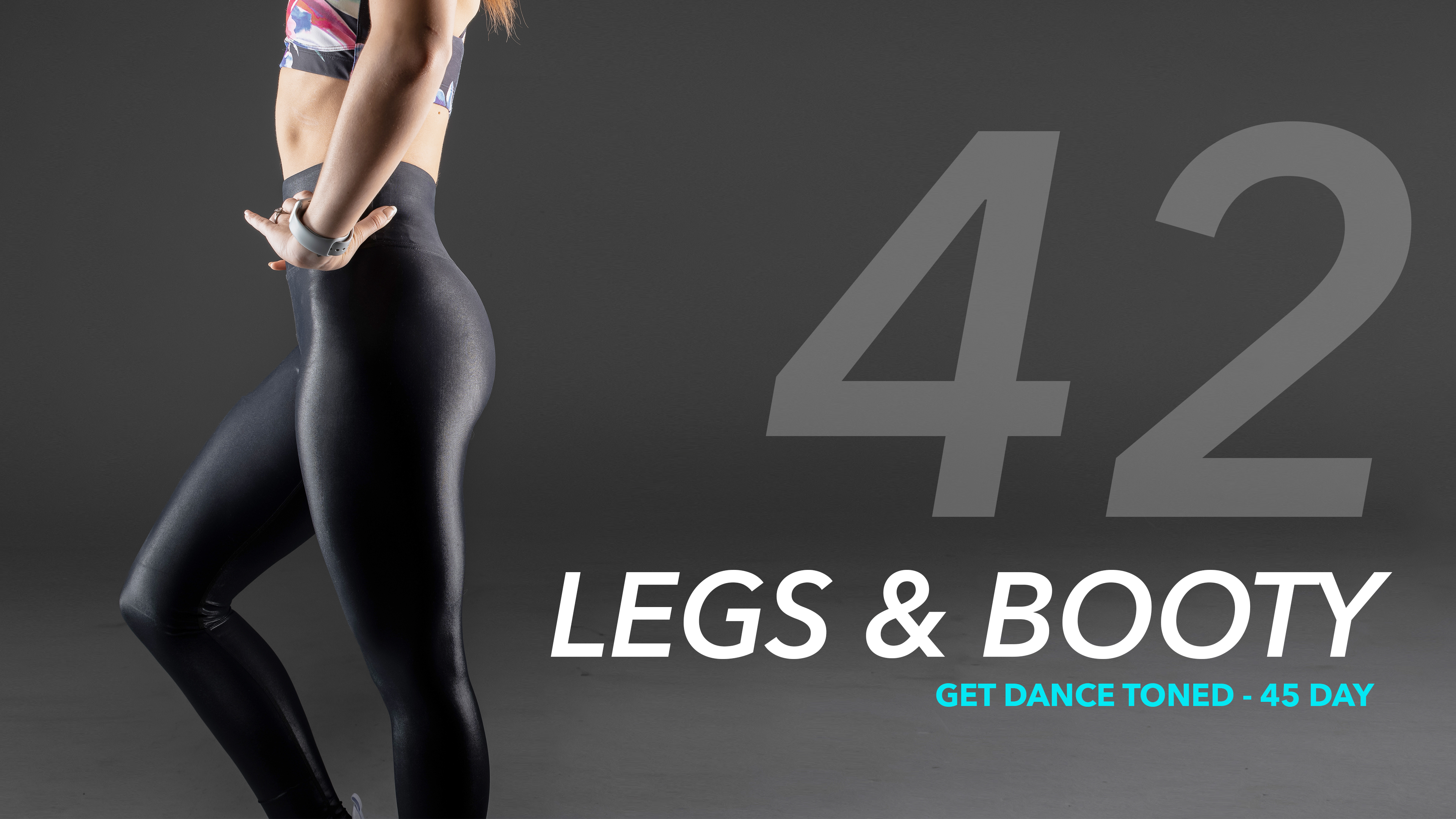 Day 42 - Legs & Booty 