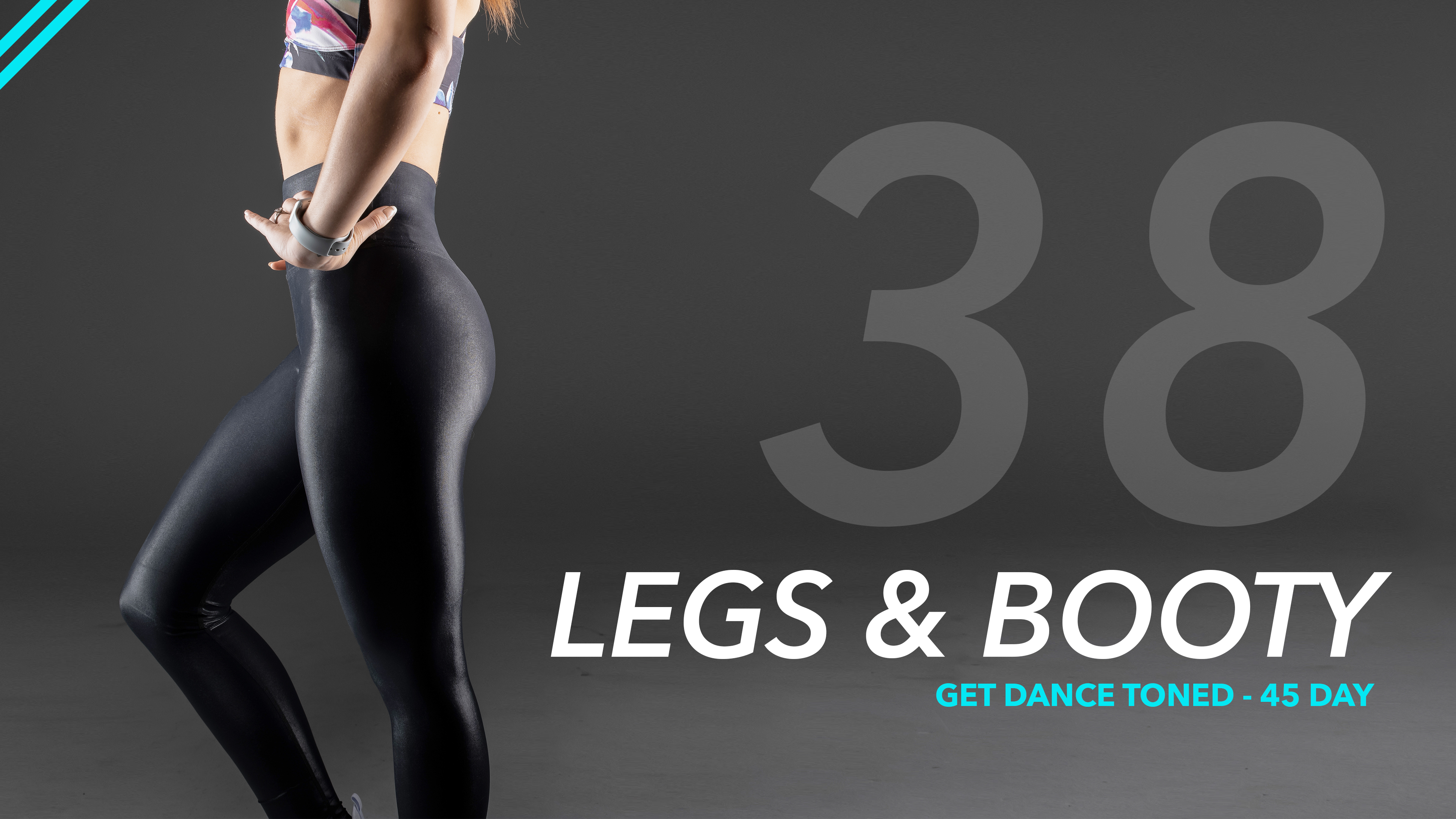 Day 38 - Legs & Booty