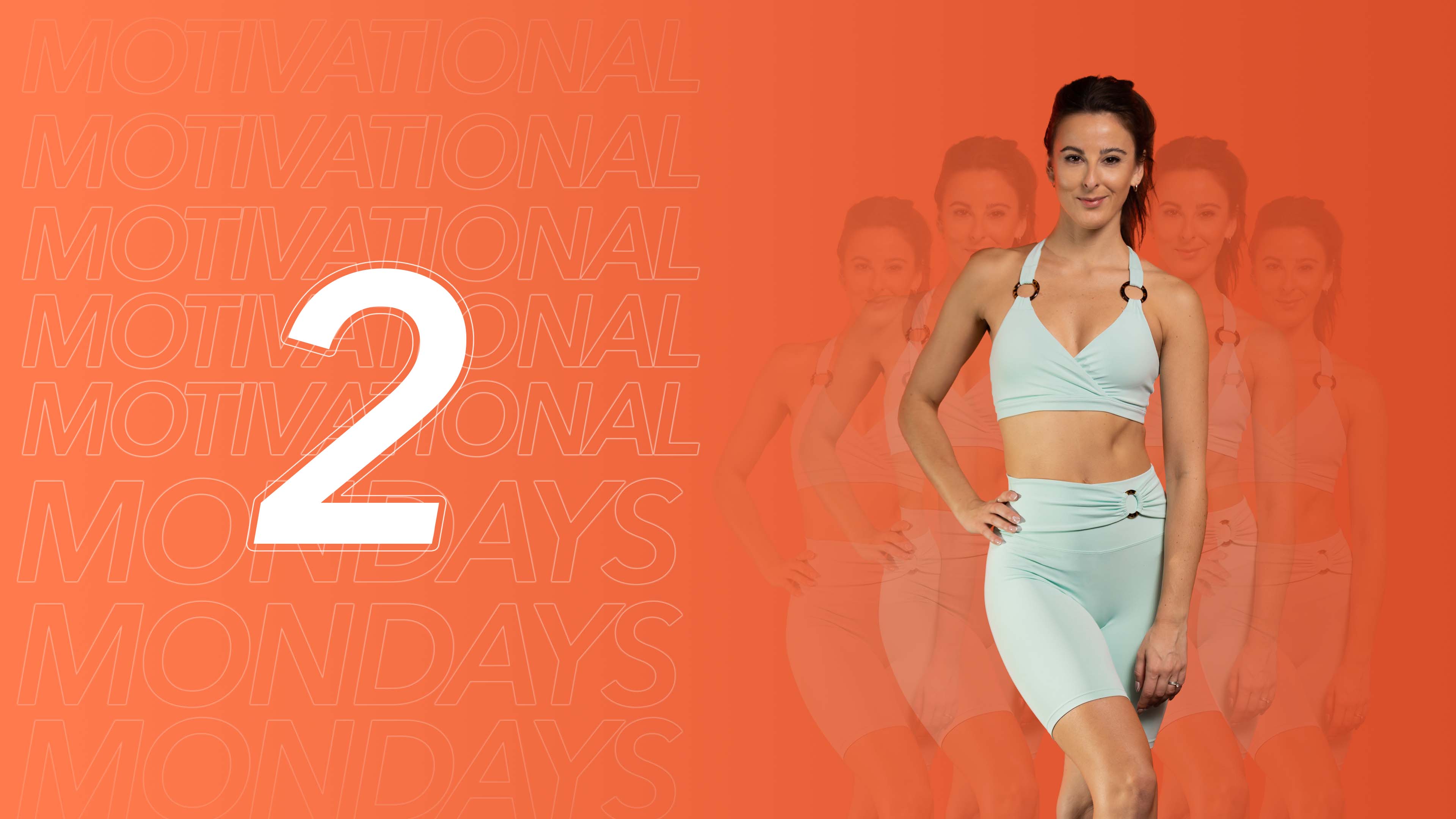 Motivational Monday 2 - Day 2