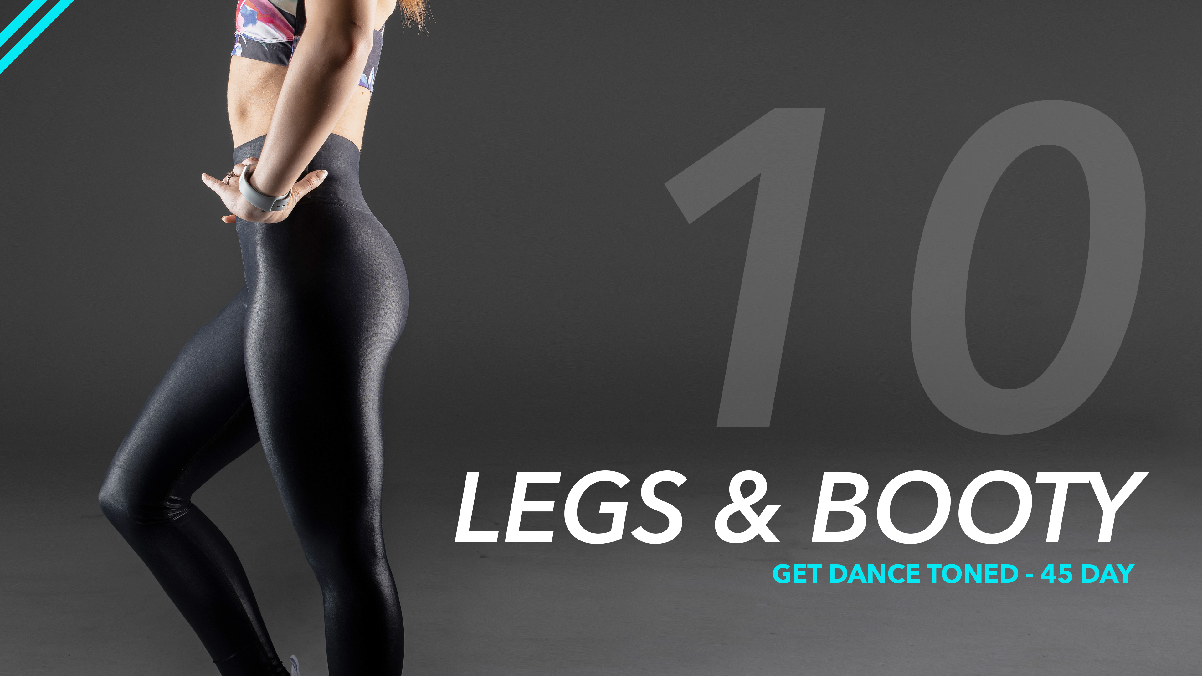 Day 10 - Legs & Booty