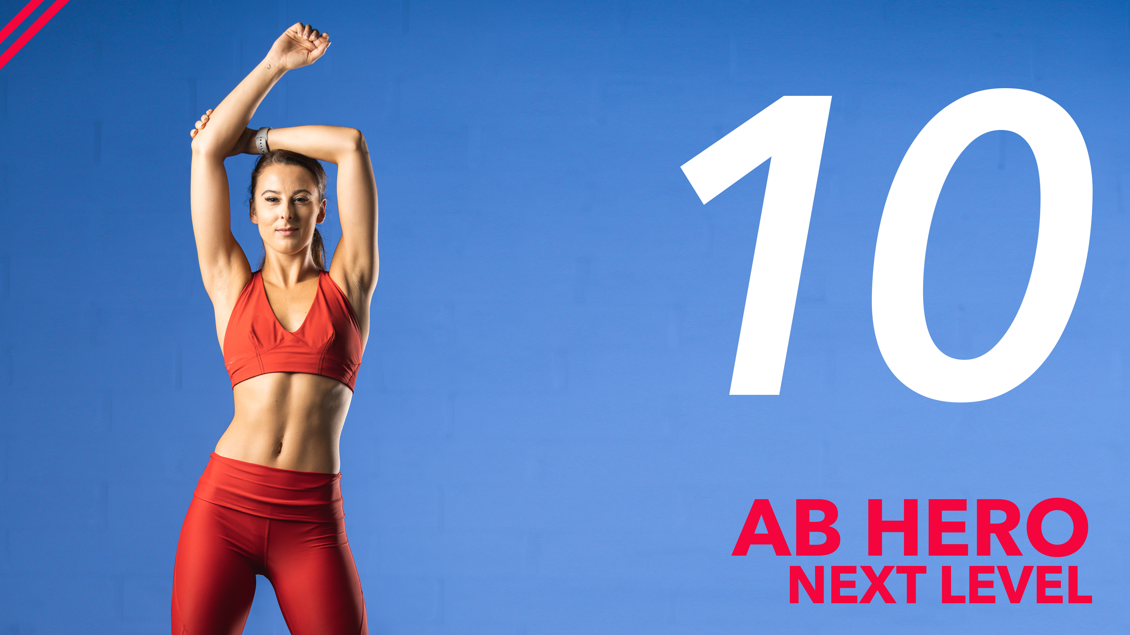 Ab Hero - Next Level - Day 10