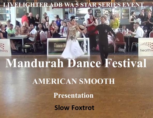 Mandurah Dance Festival American Smooth Slow Foxtrot Presentation