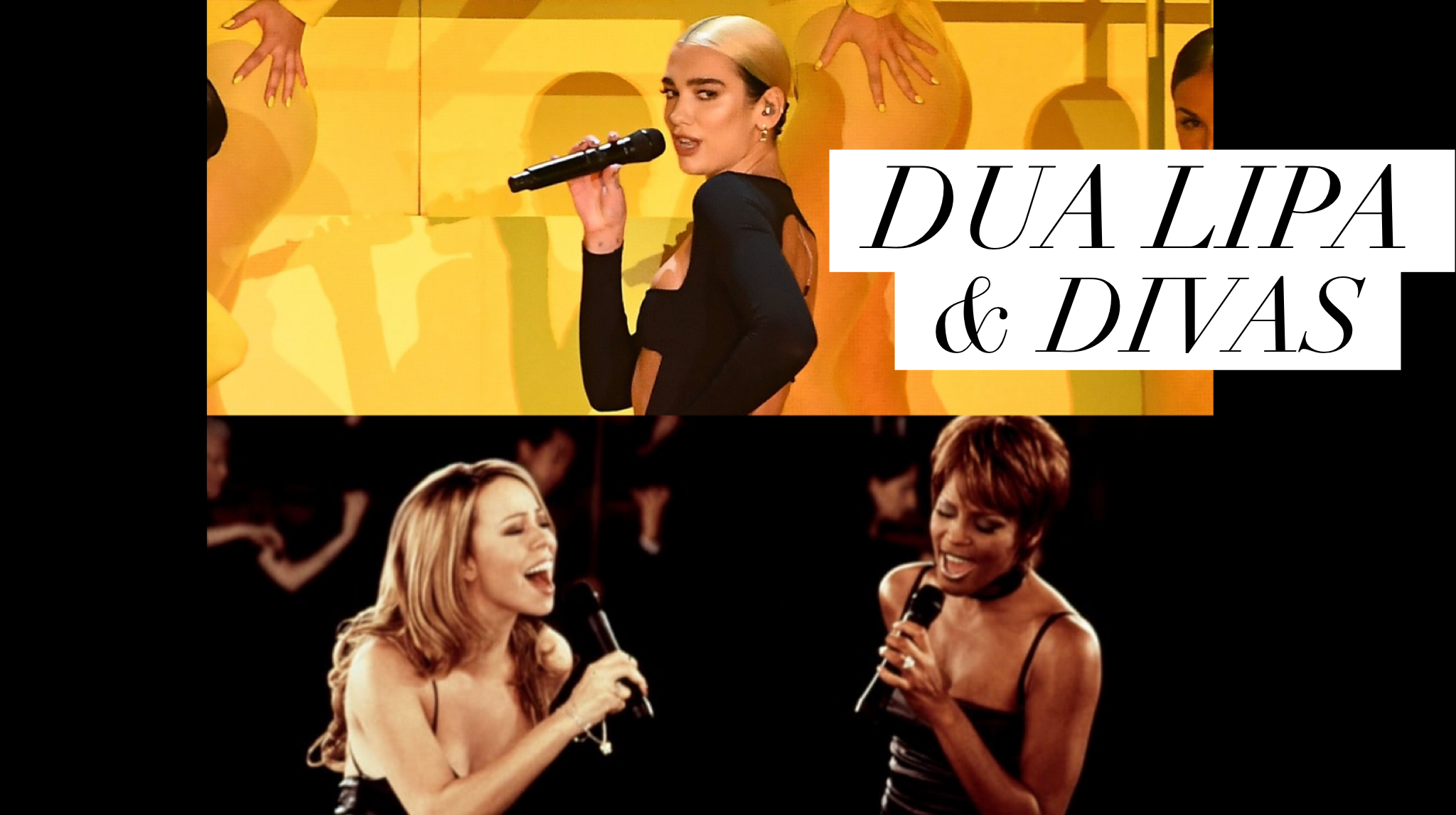 Dua Lipa & Divas