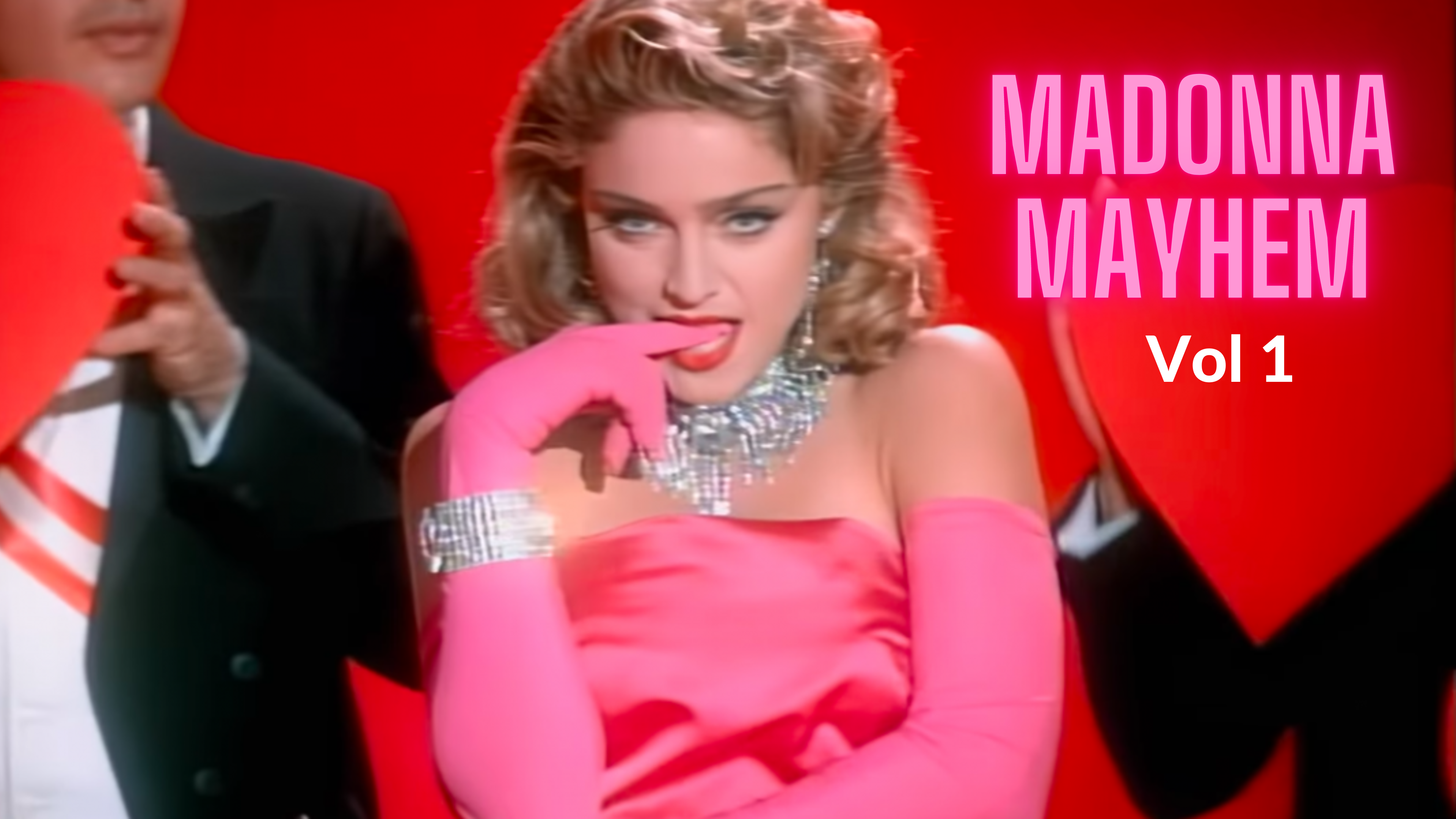 Madonna Mayhem - Vol 1