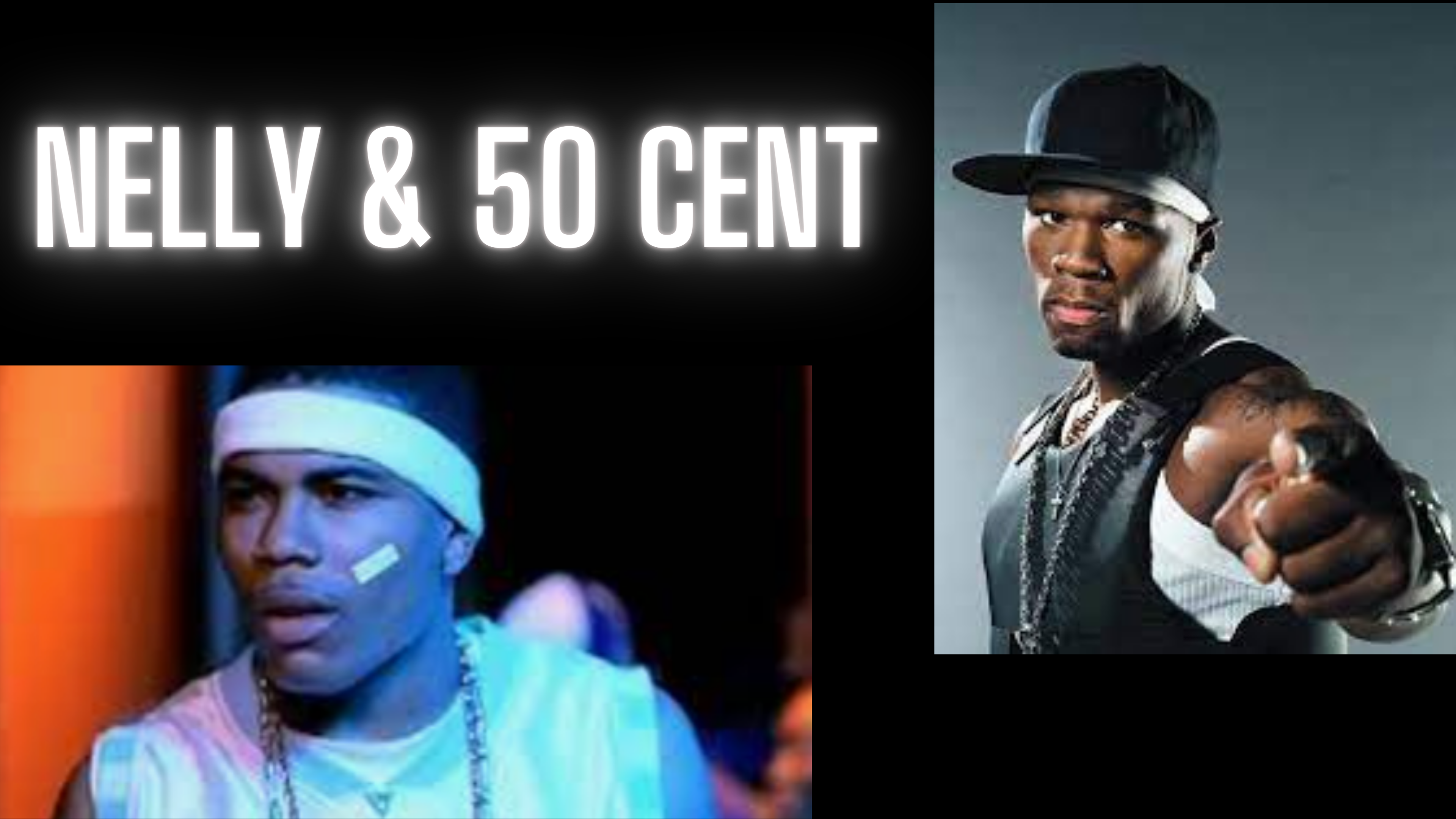 Nelly & 50