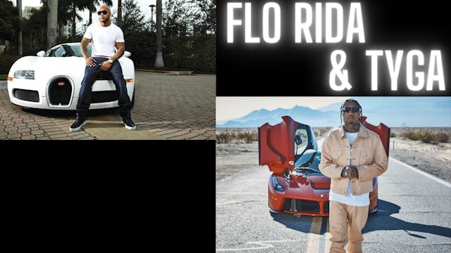 Flo Rida & Tyga