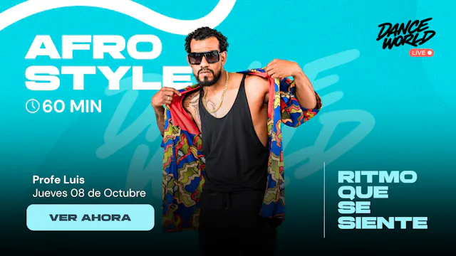60 min | Afro Style | Luis | Octubre 08