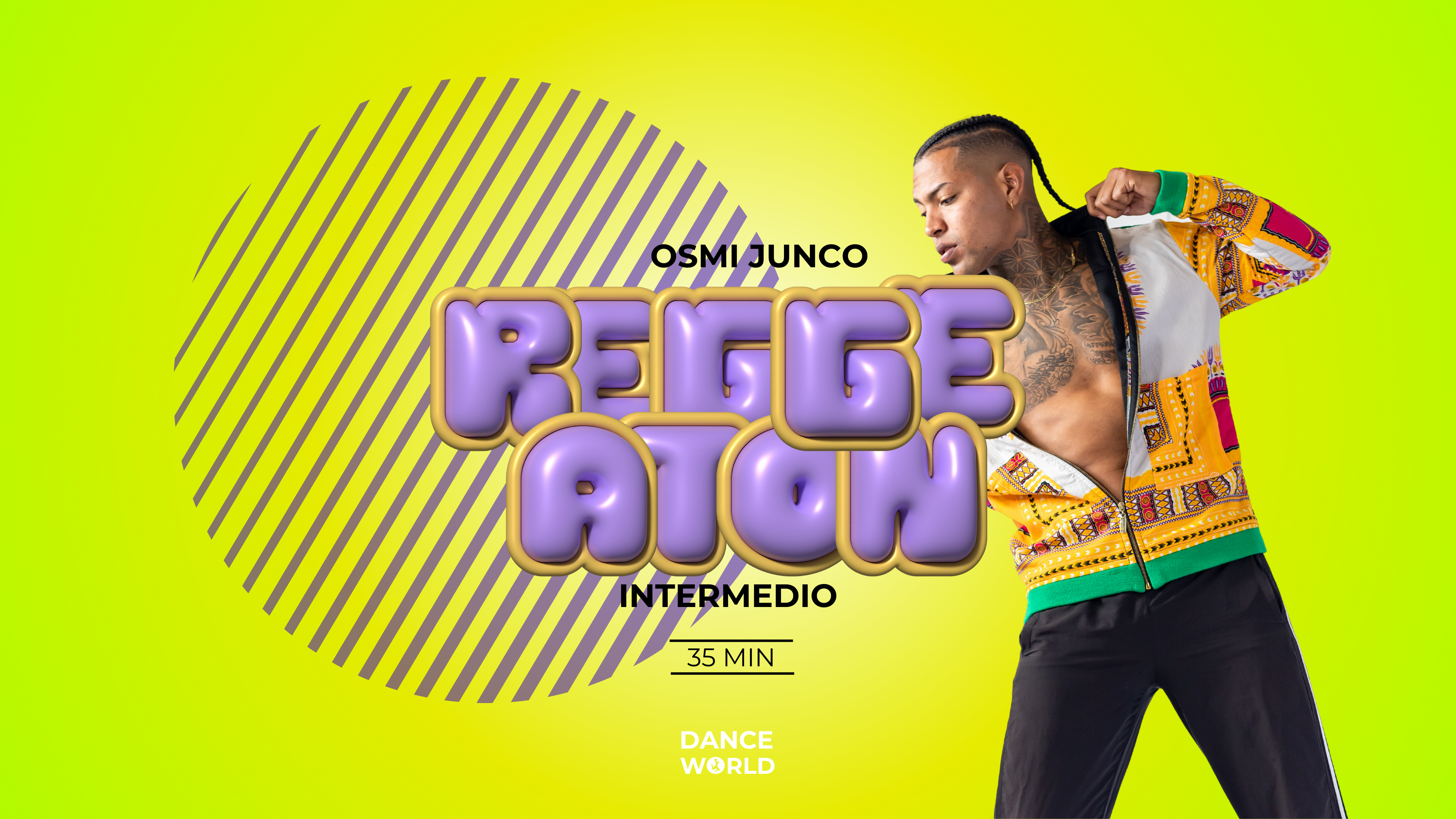 35 min | Osmi Junco | Reggaetón | intermedio | 