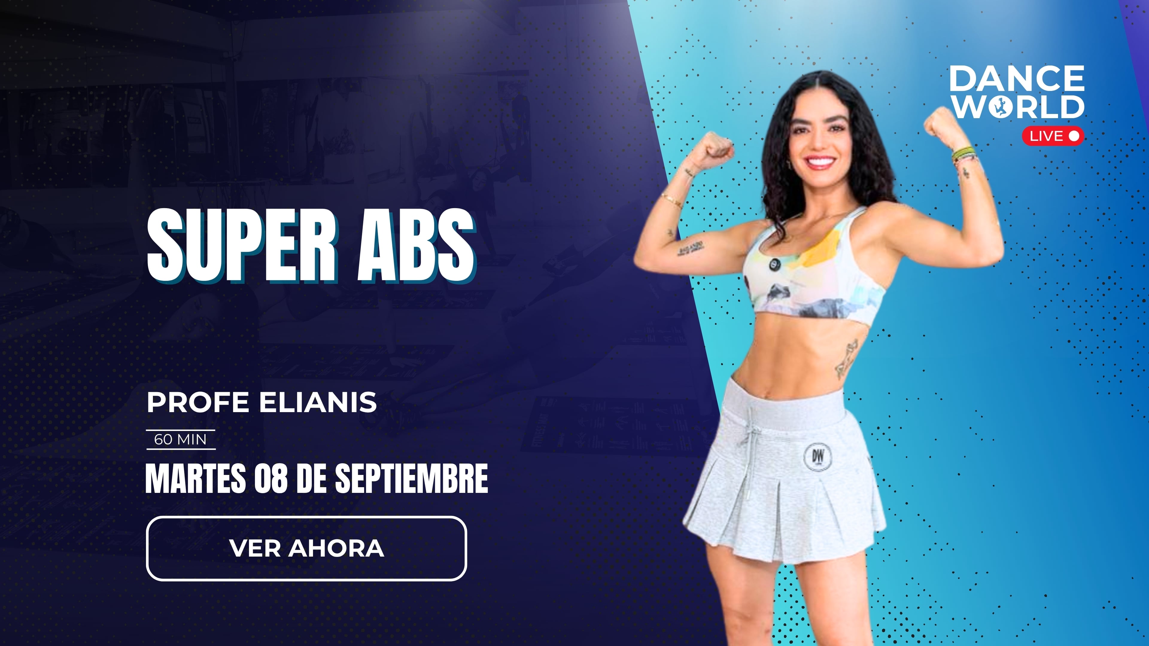 60 min | Super ABS | Elianis Garrido | Septiembre 08