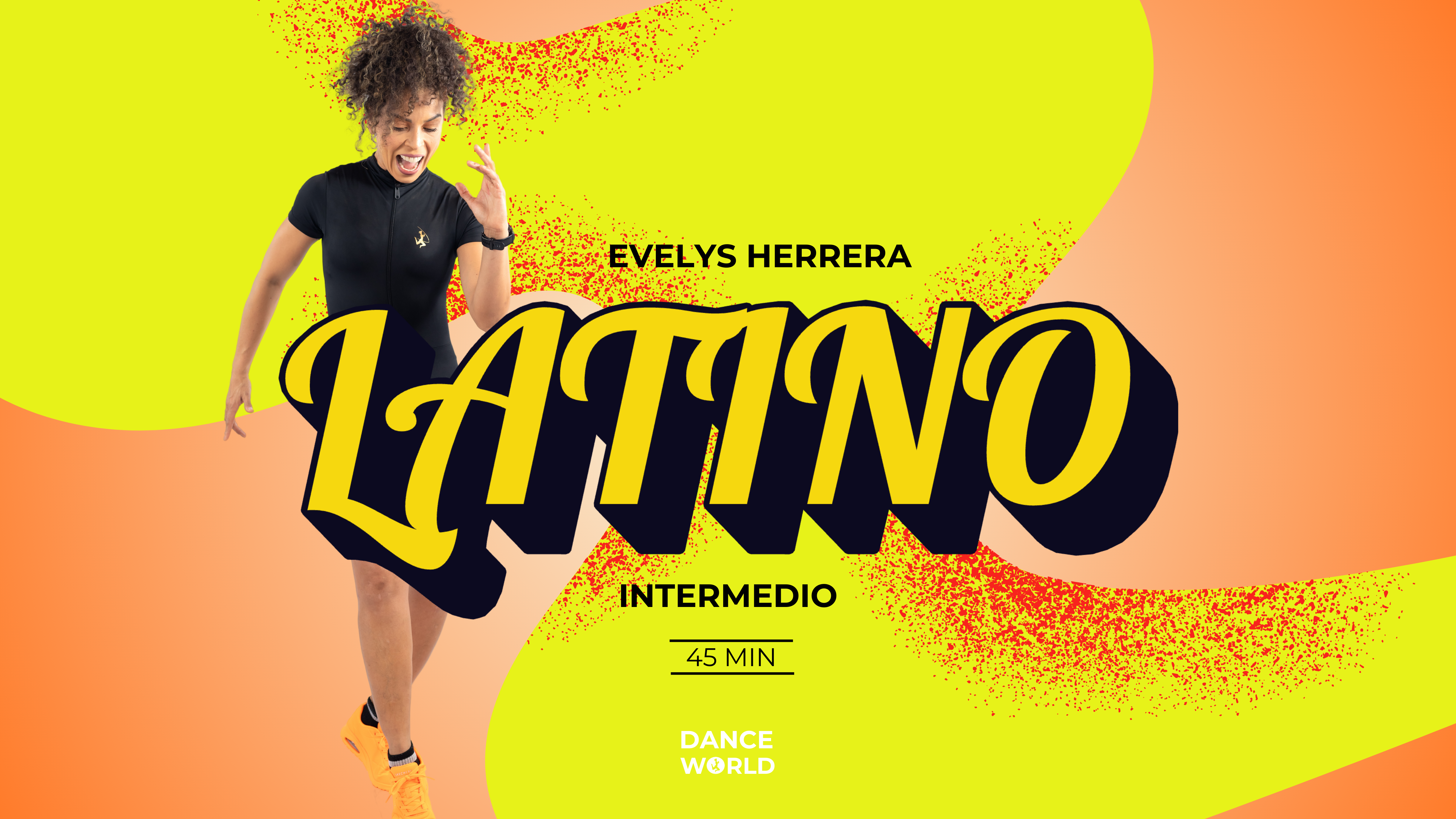45 Min | Evelys herrera | Latino | Intermedio | 