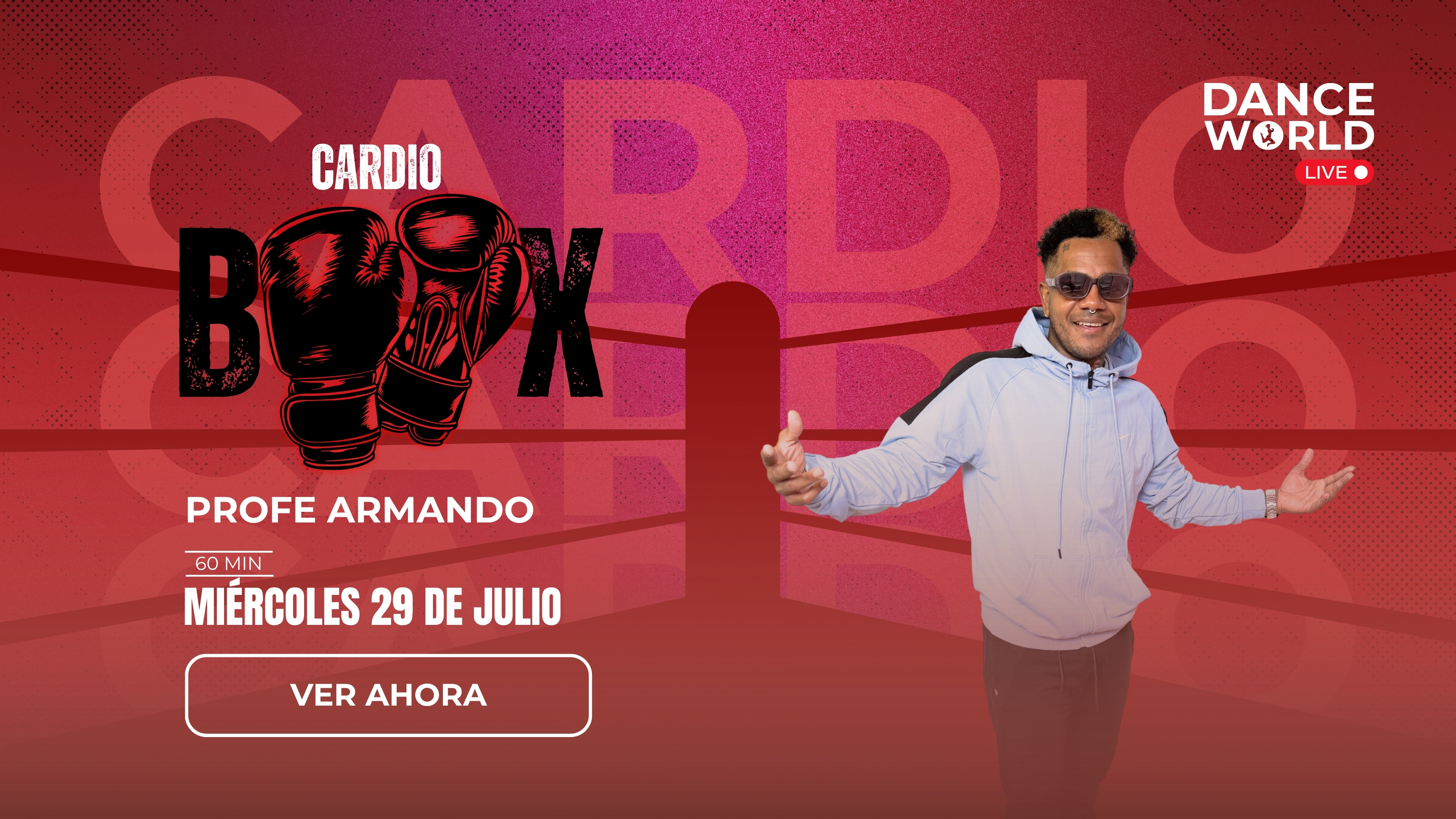 60 min | Cardio Box | Armando | Julio 29
