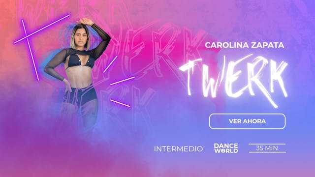 35 min | Carolina Zapata | Twerk | Ba...