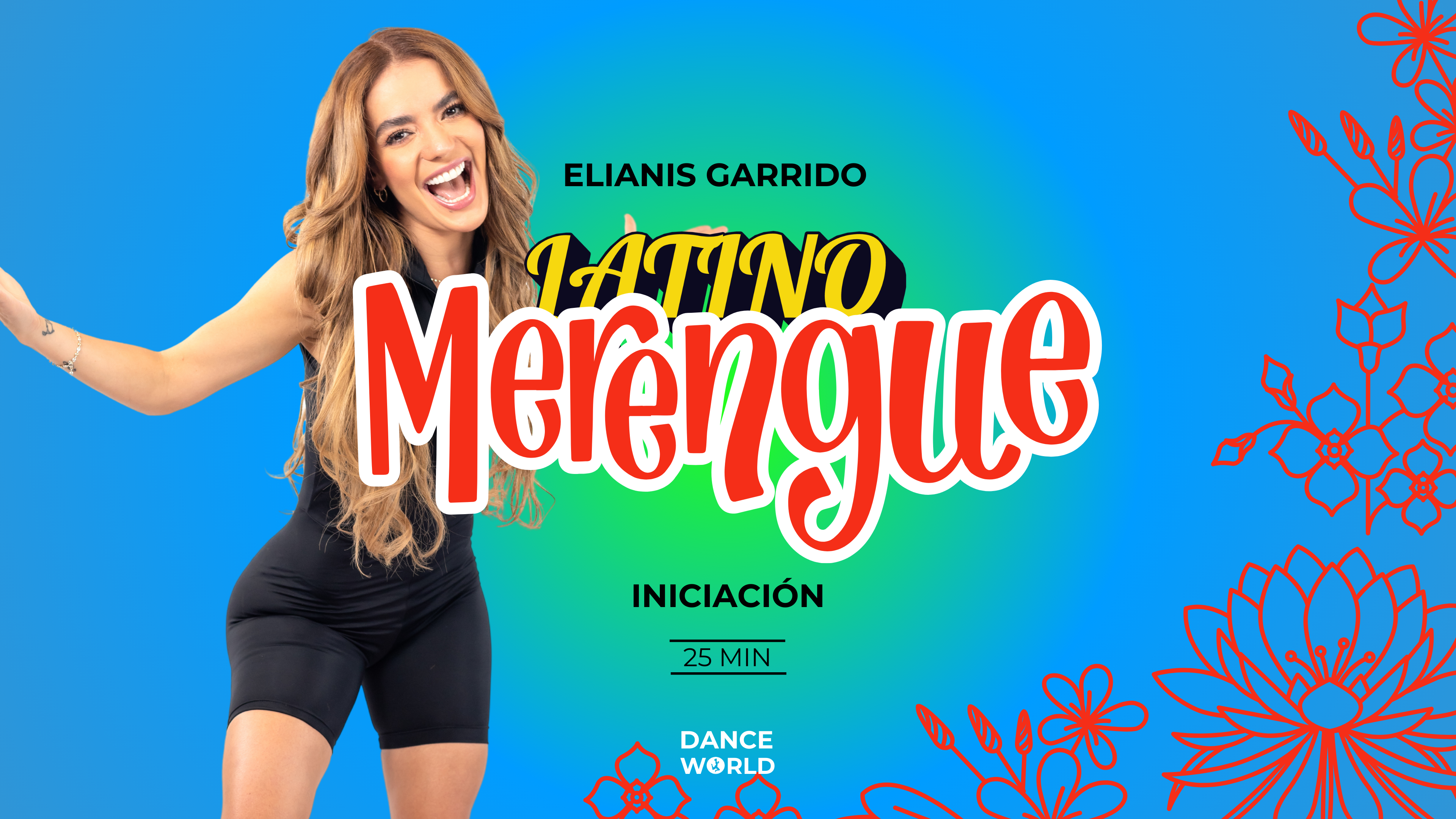 25 min | Elianis Garrido | Latino (Merengue) | Iniciación | 