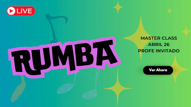 60 min | Rumba | Master Class | 26 de abril