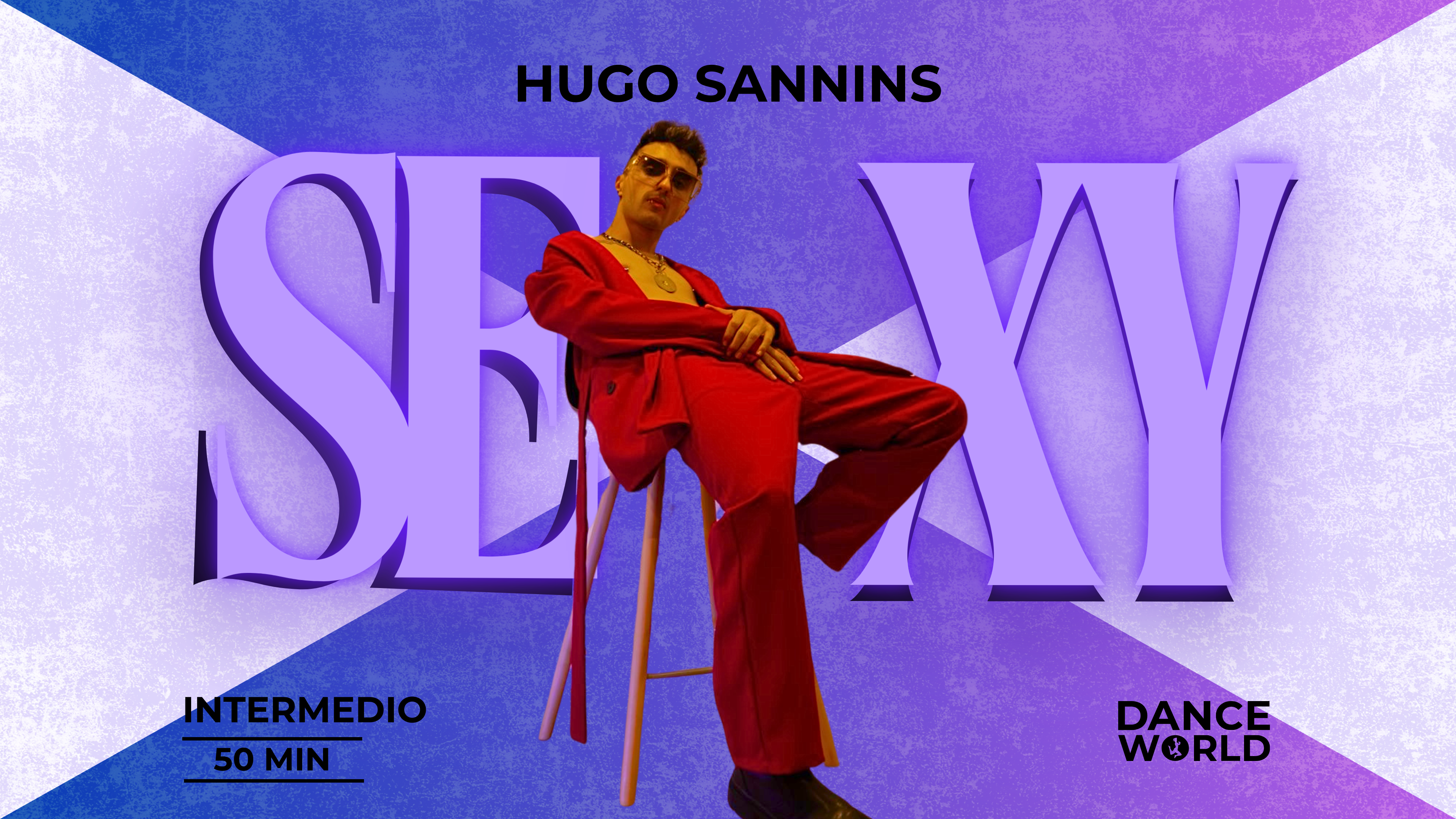 35 min | Hugo Sannins  | Sexy Style | Intermedio