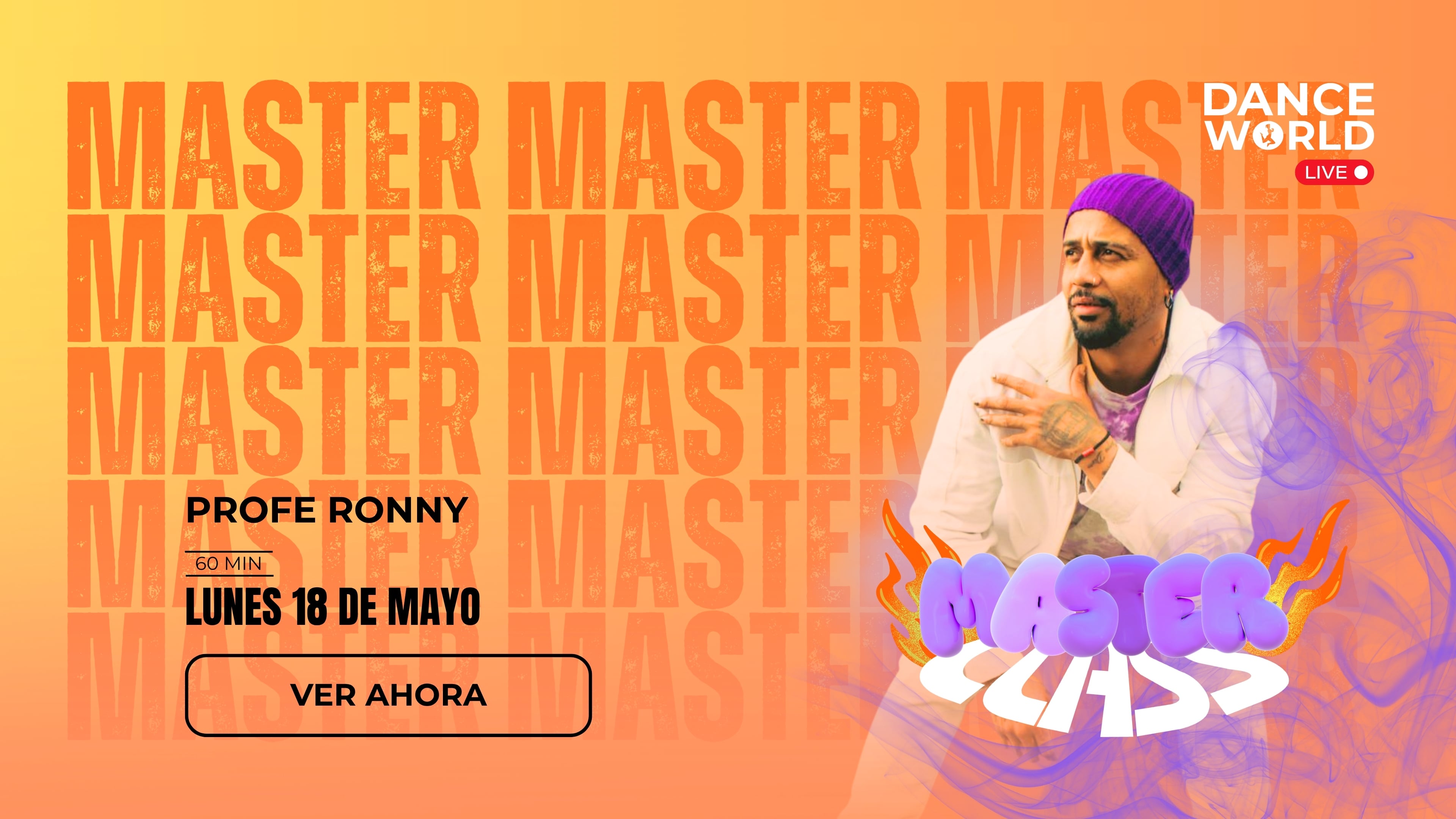 60 min | MASTER CLASS | 18 DE MAYO